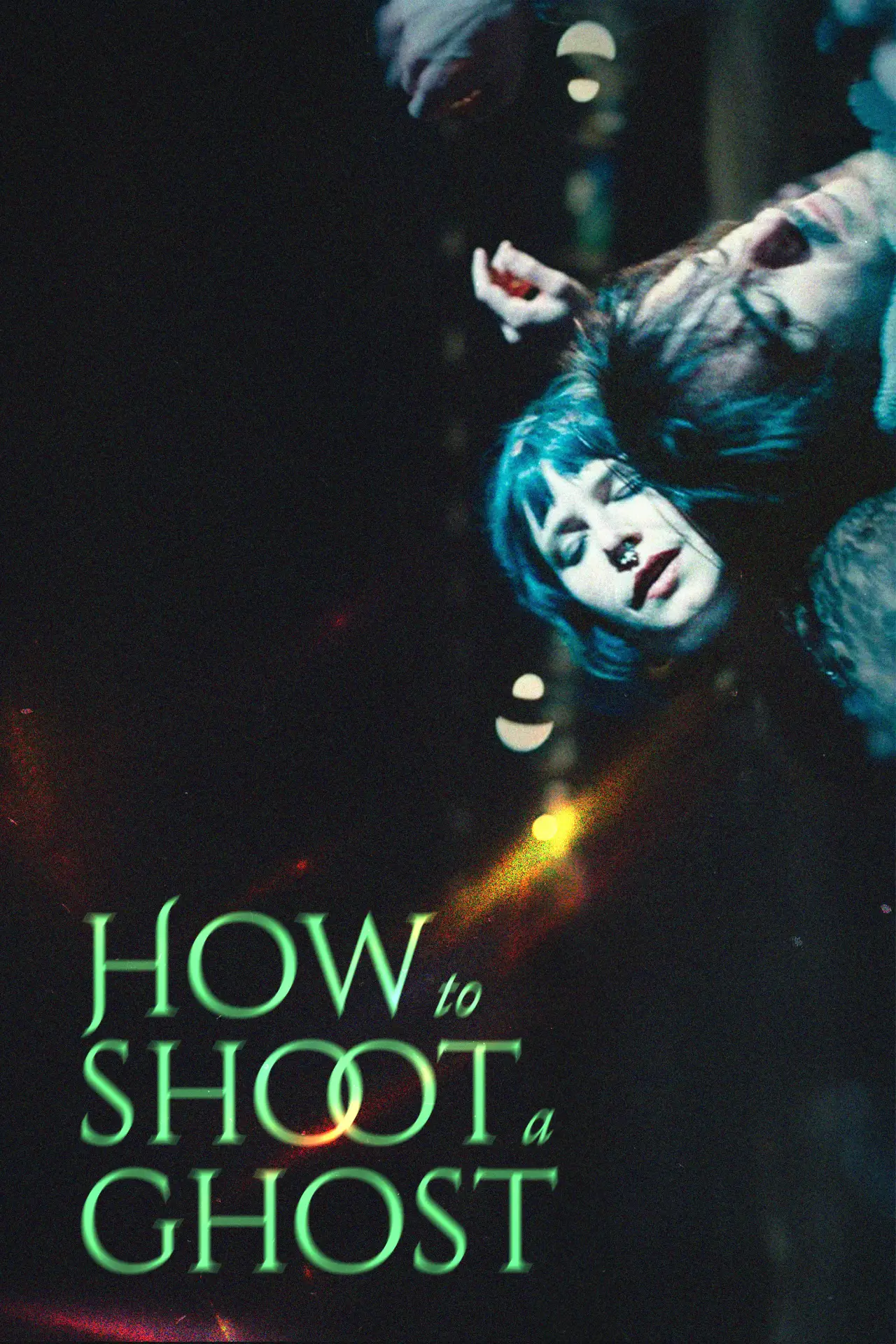 Movie poster "How to Shoot a Ghost"