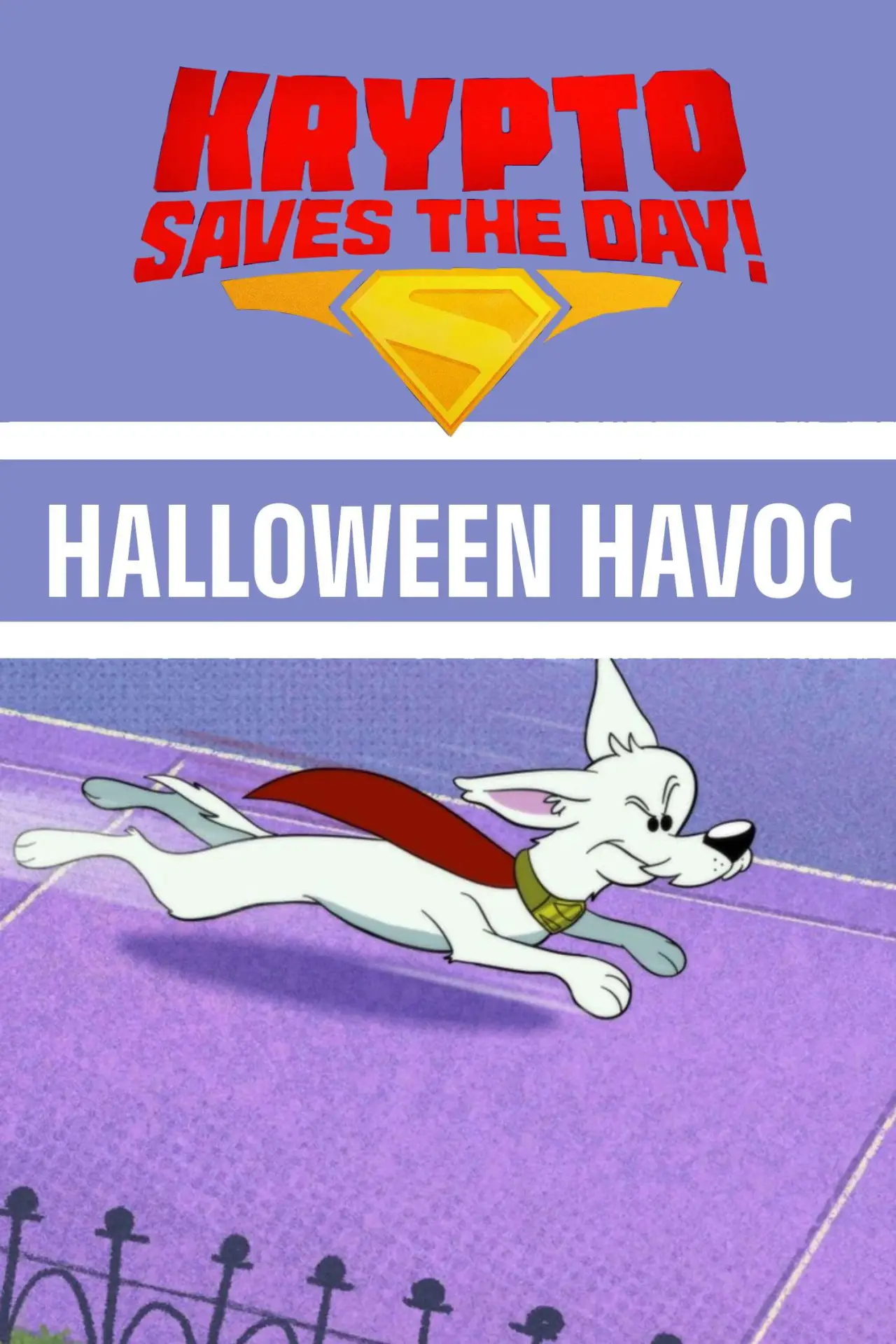 Movie poster "Krypto Saves the Day!: Halloween Havoc"