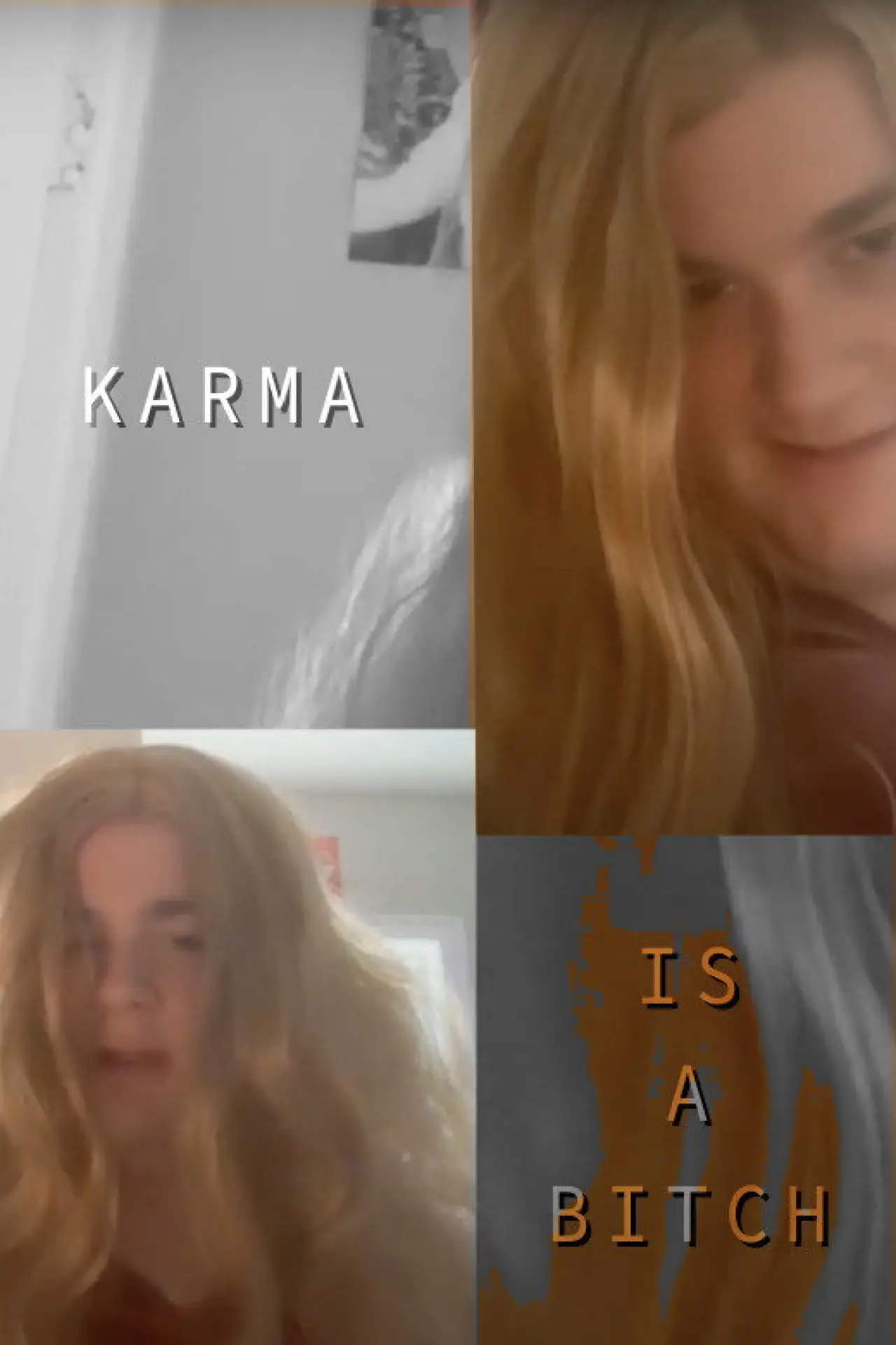 Movie poster "KARMA (IS A BITCH)"