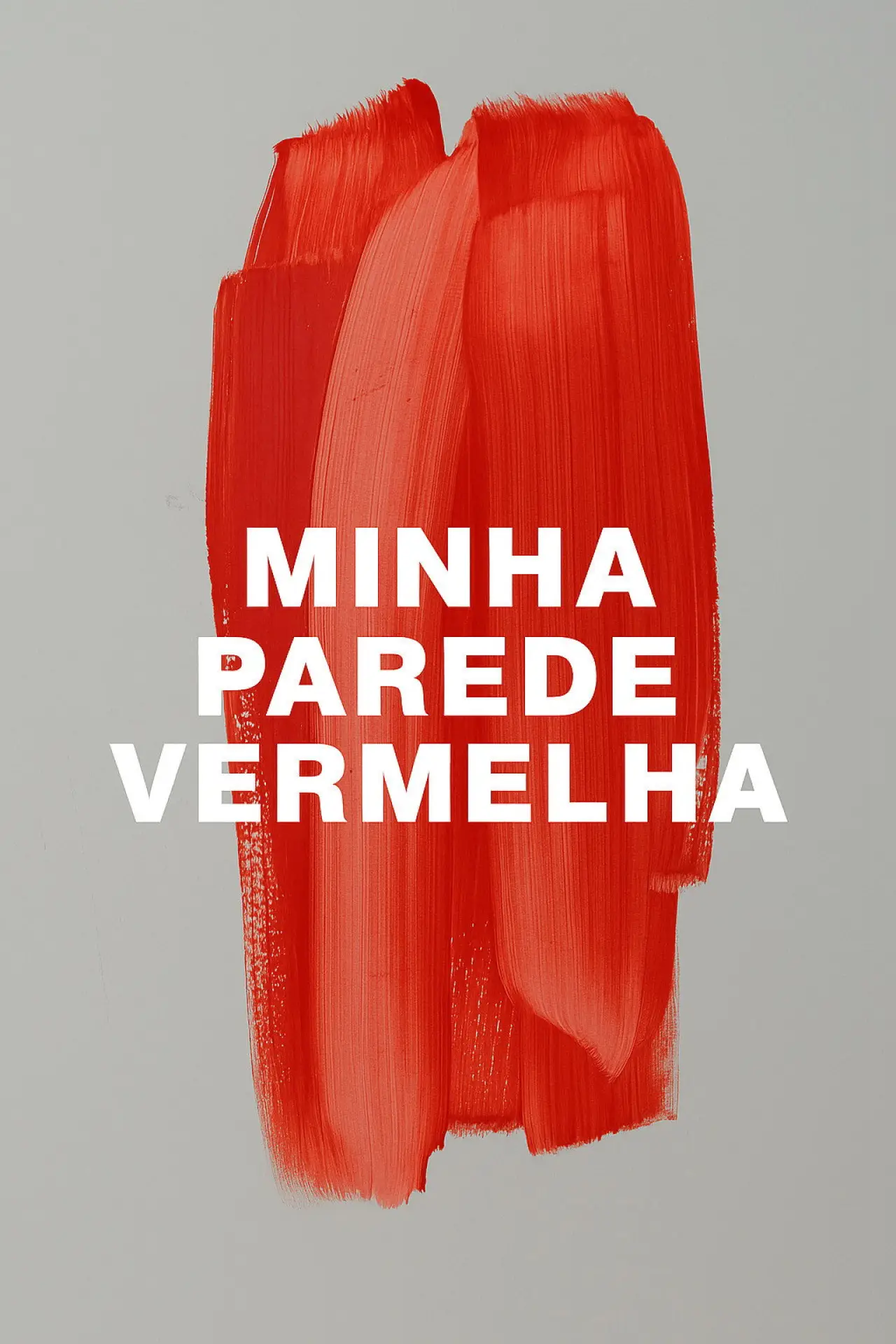 Movie poster "Minha Parede Vermelha"