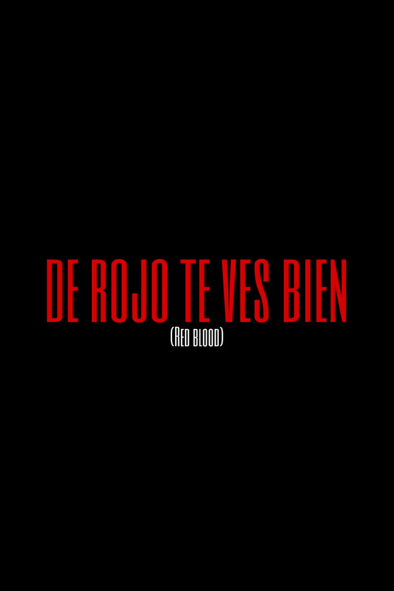 Movie poster "De rojo te ves bien"