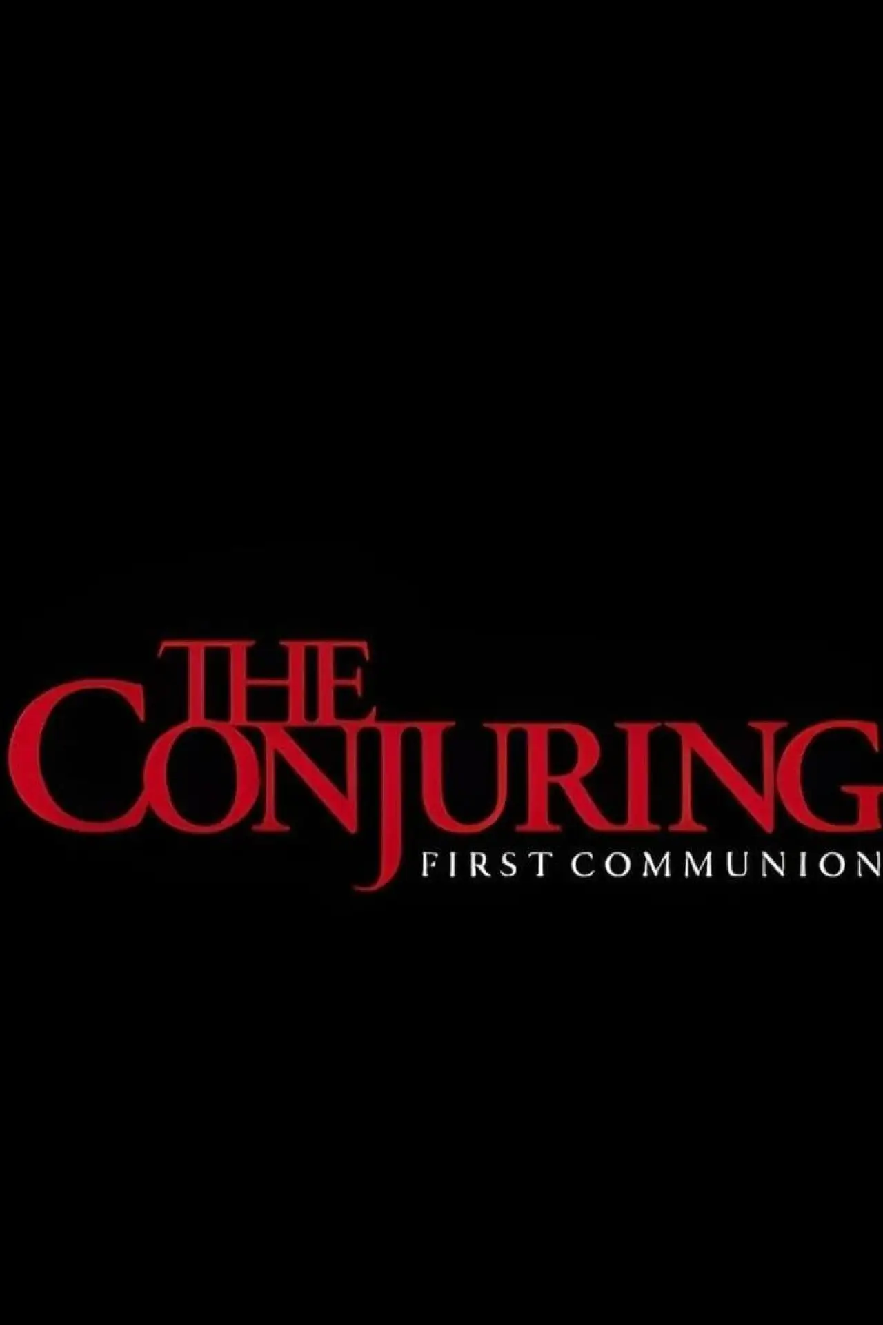 Movie poster "The Conjuring: First Communion"