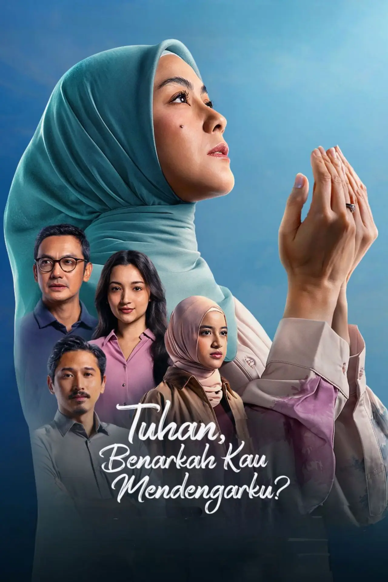 Movie poster "Tuhan, Benarkah Kau Mendengarku?"