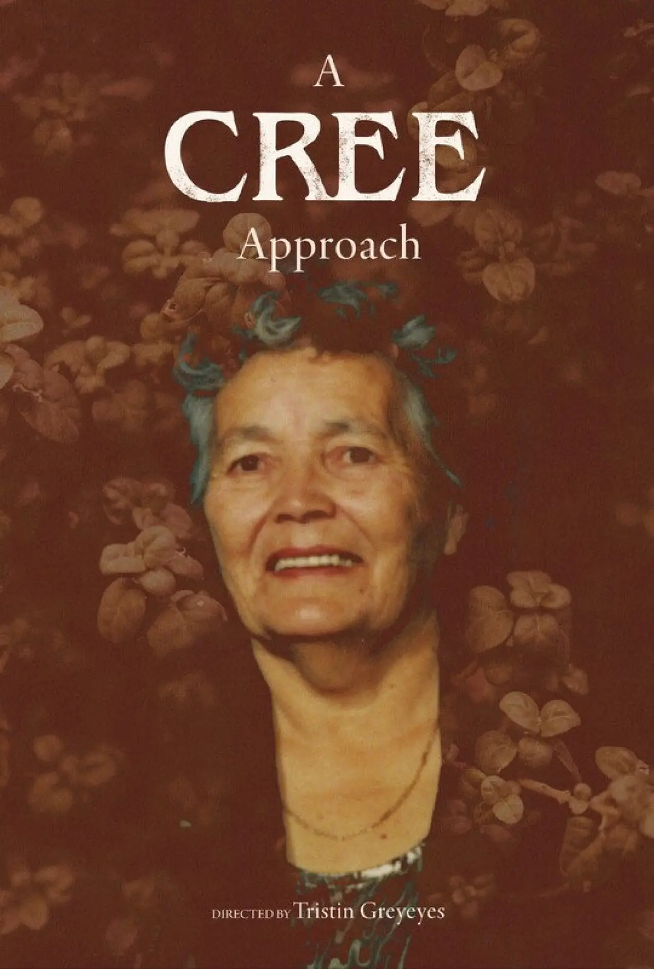 Movie poster "A Cree Approach"