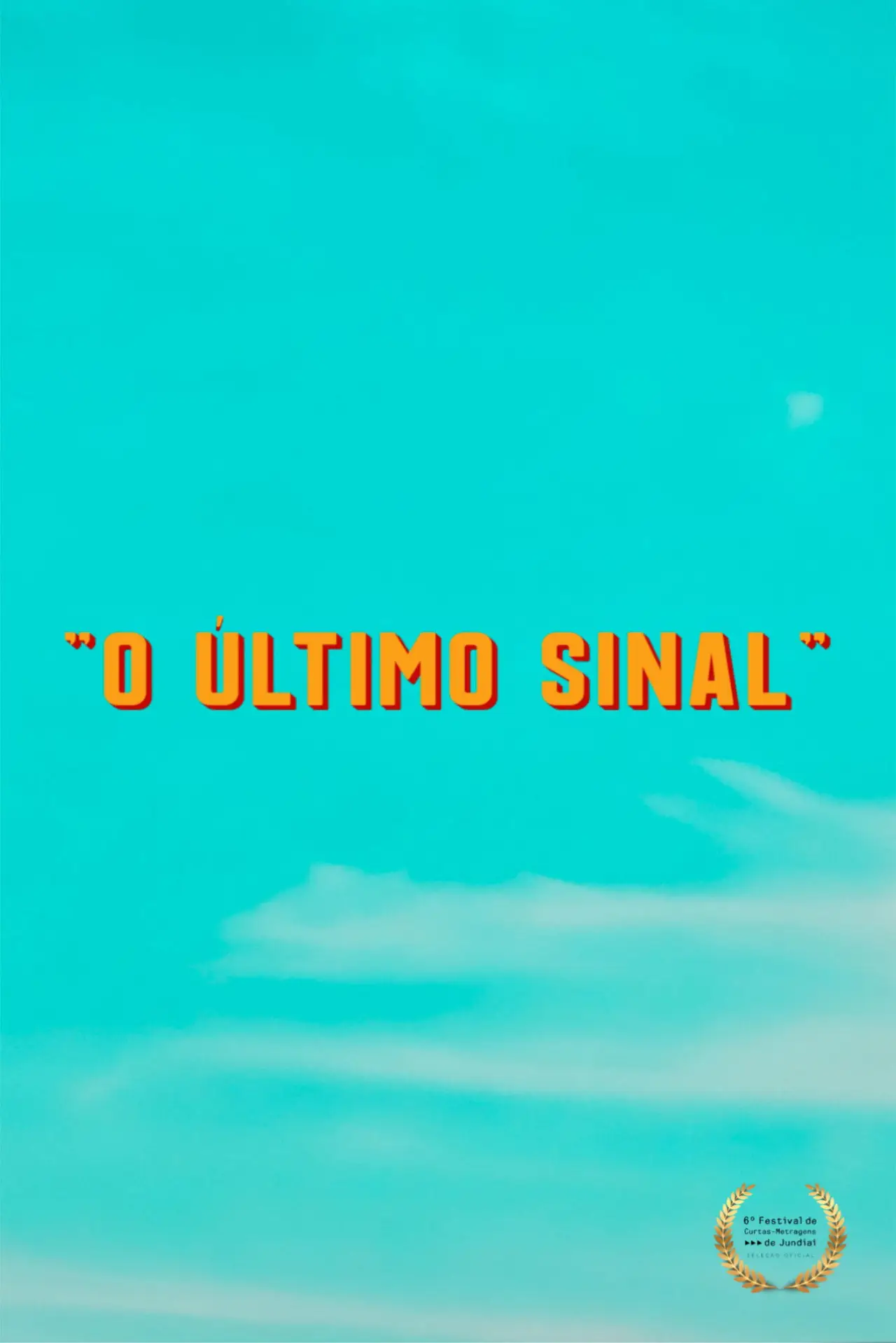 Movie poster "O Último Sinal"