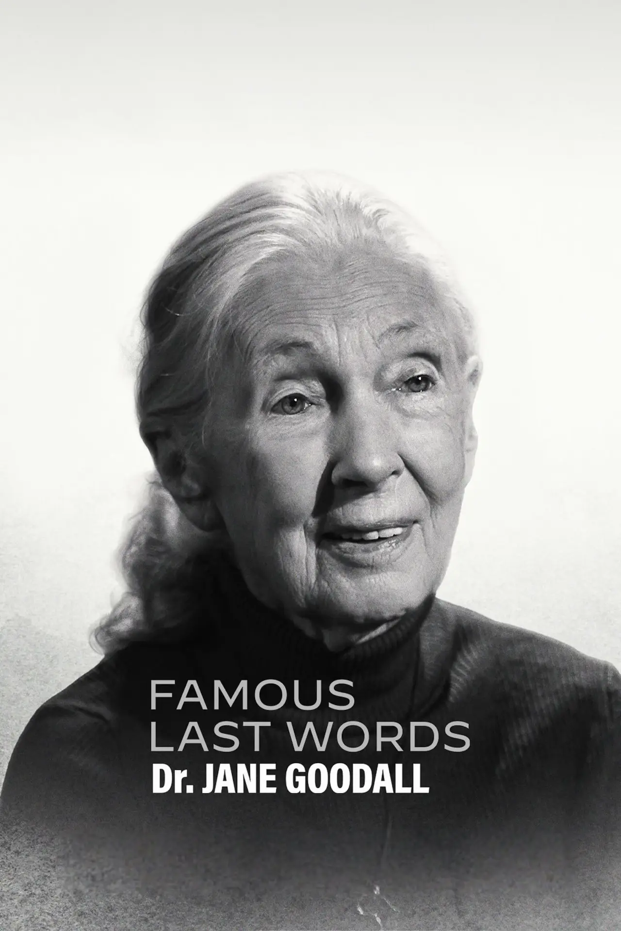 Movie poster "Famous Last Words: Dr. Jane Goodall"