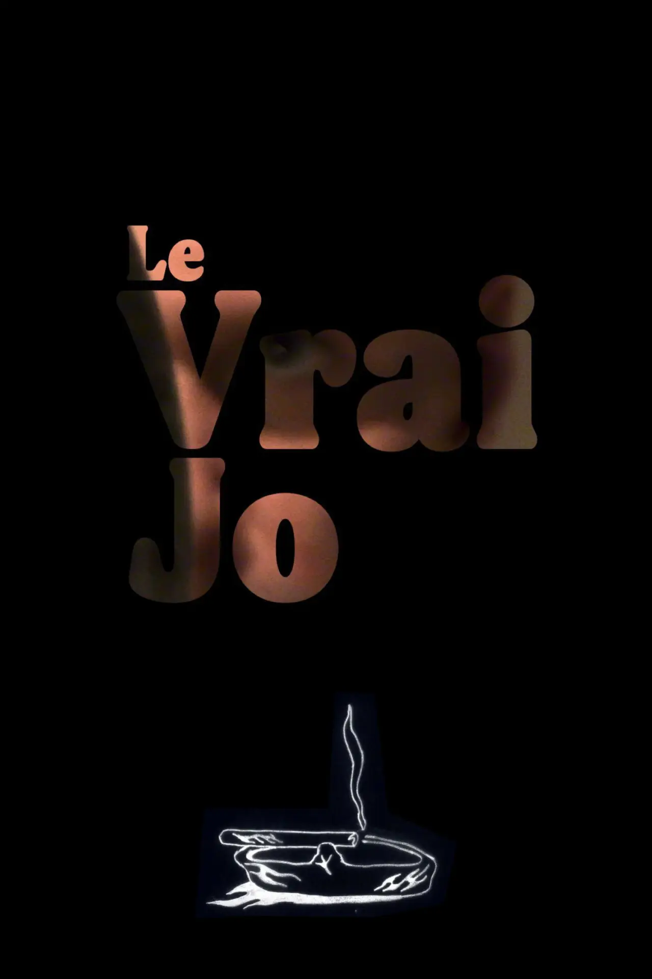 Movie poster "Le vrai Jo"