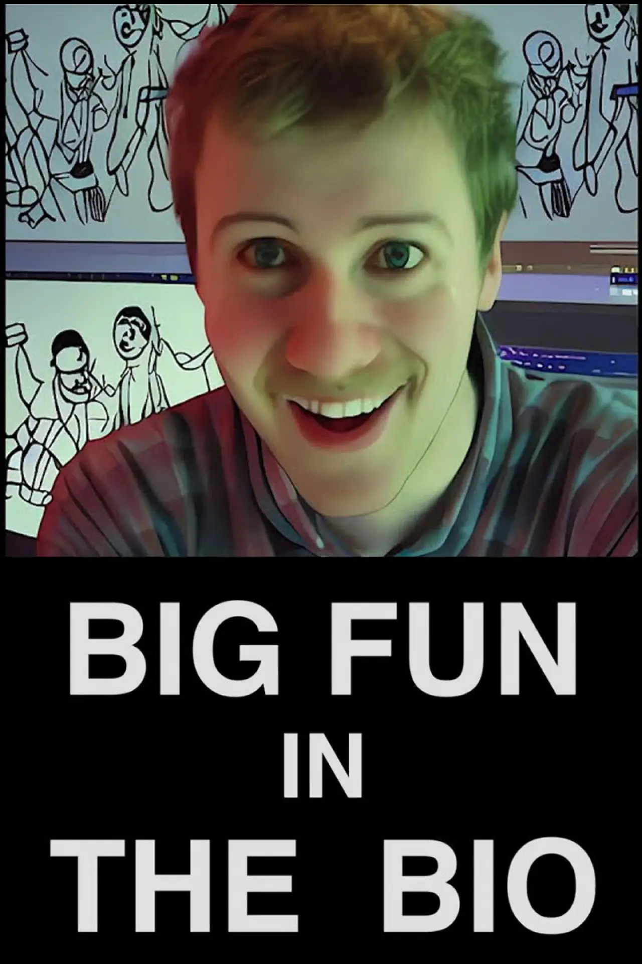 Movie poster "BIG FUN in the BIO"