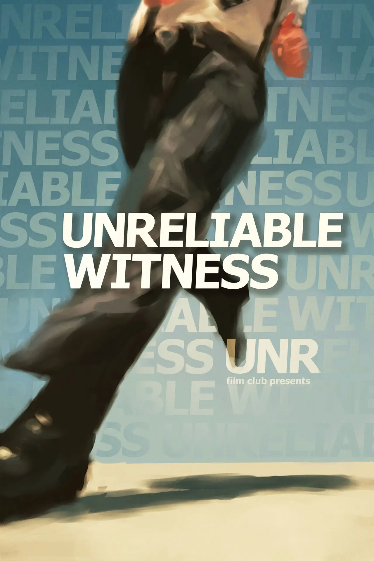 Movie poster "Unreliable Witness"