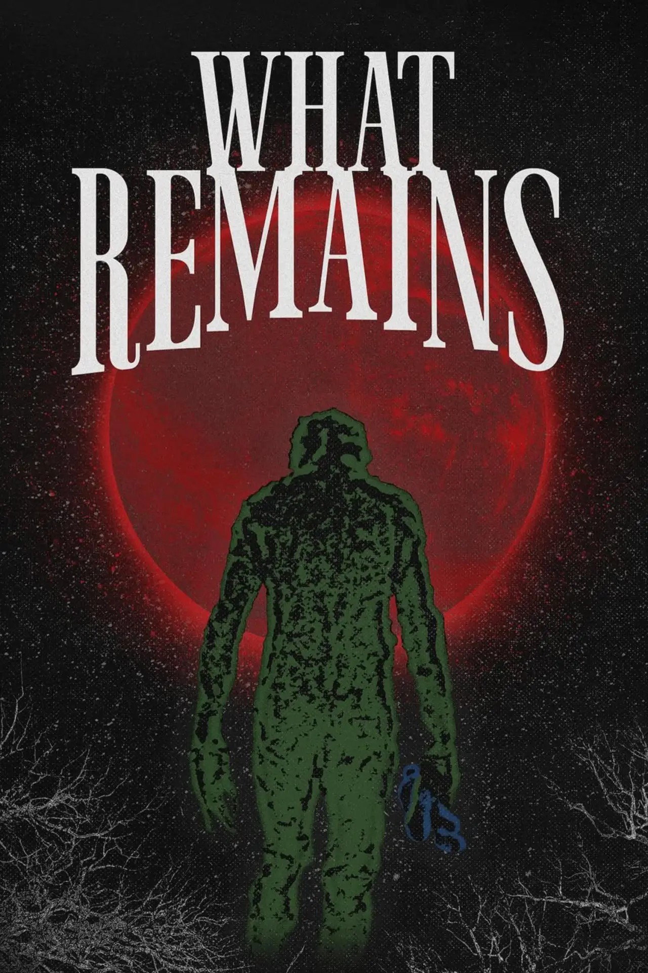 Movie poster "What Remains"