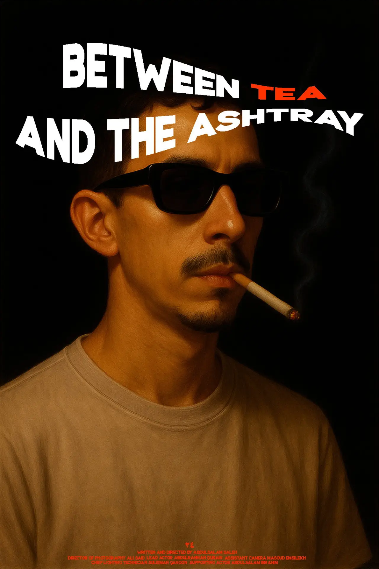 Movie poster "between tea and the ashtray"