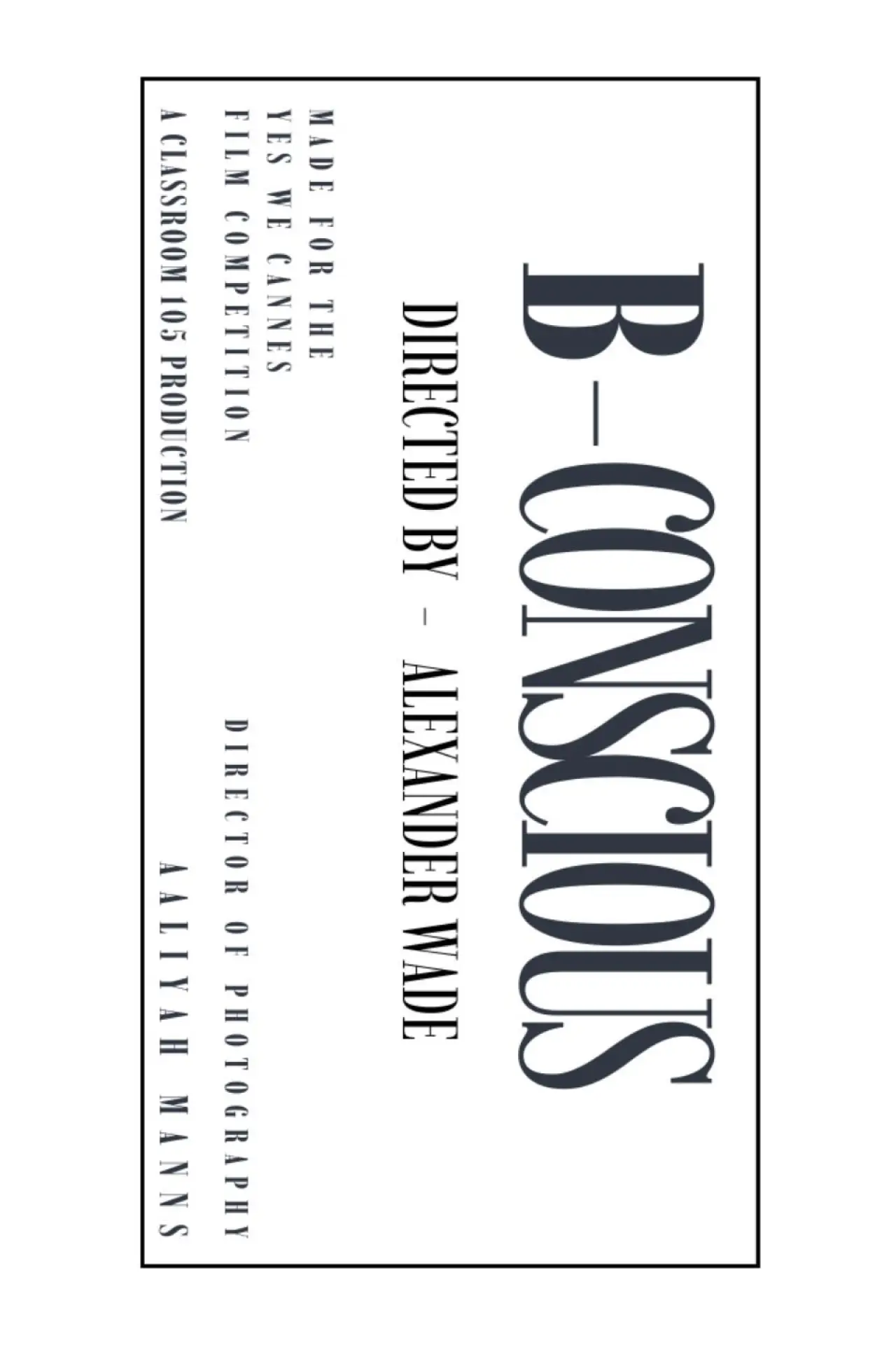 Movie poster "B-Conscious"