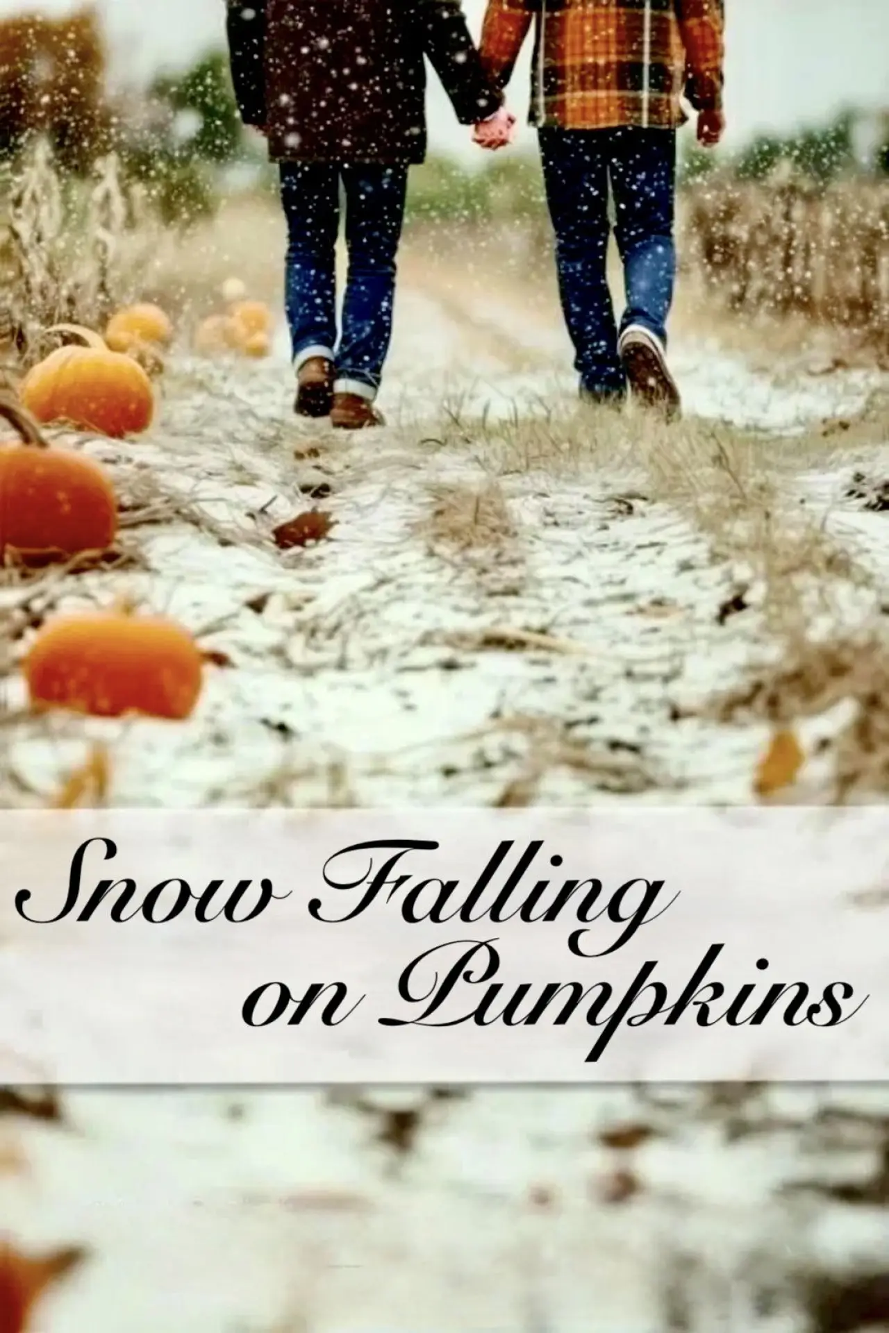 Movie poster "Snow Falling on Pumpkins"