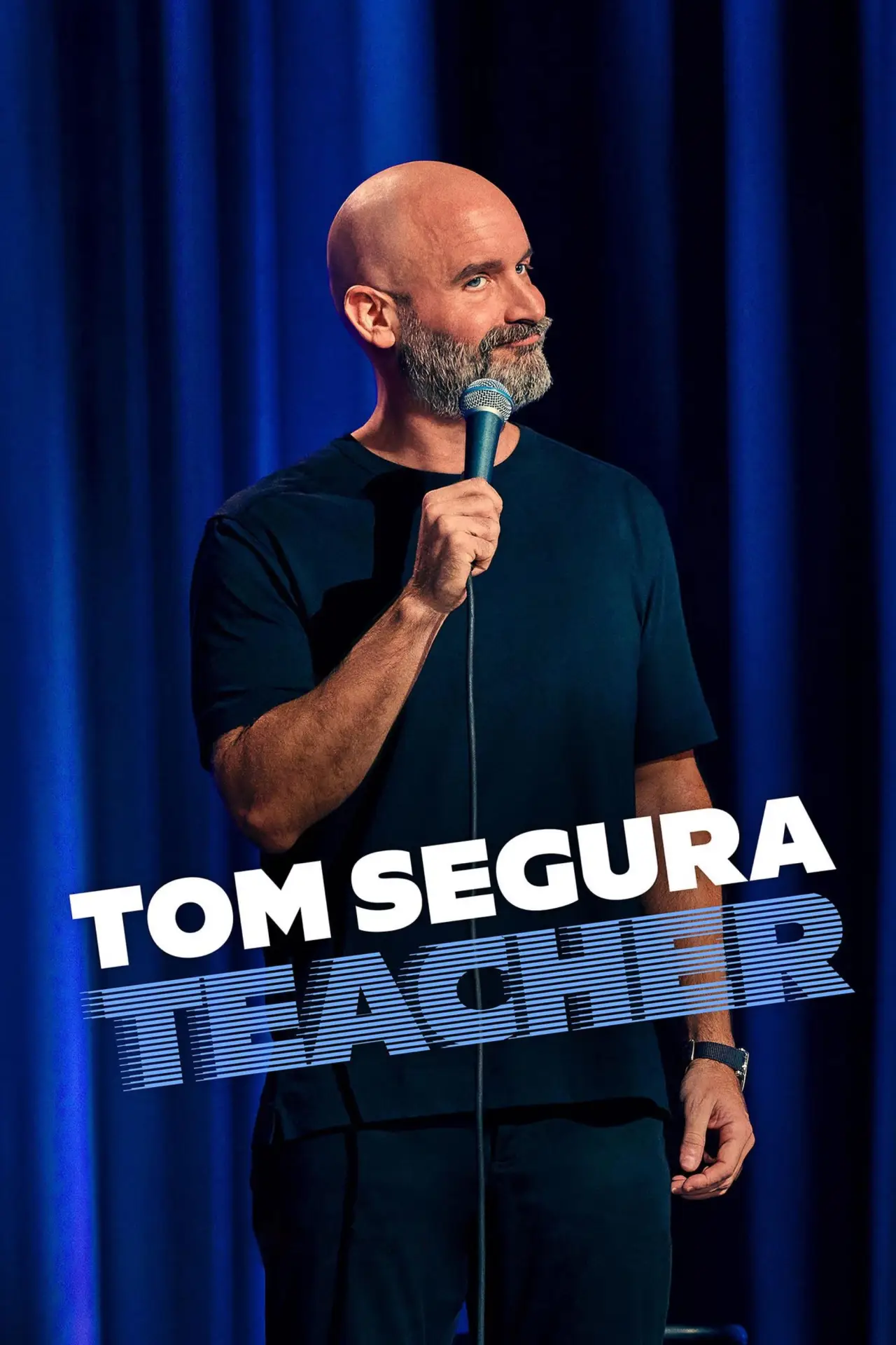 Movie poster "Tom Segura: Teacher"