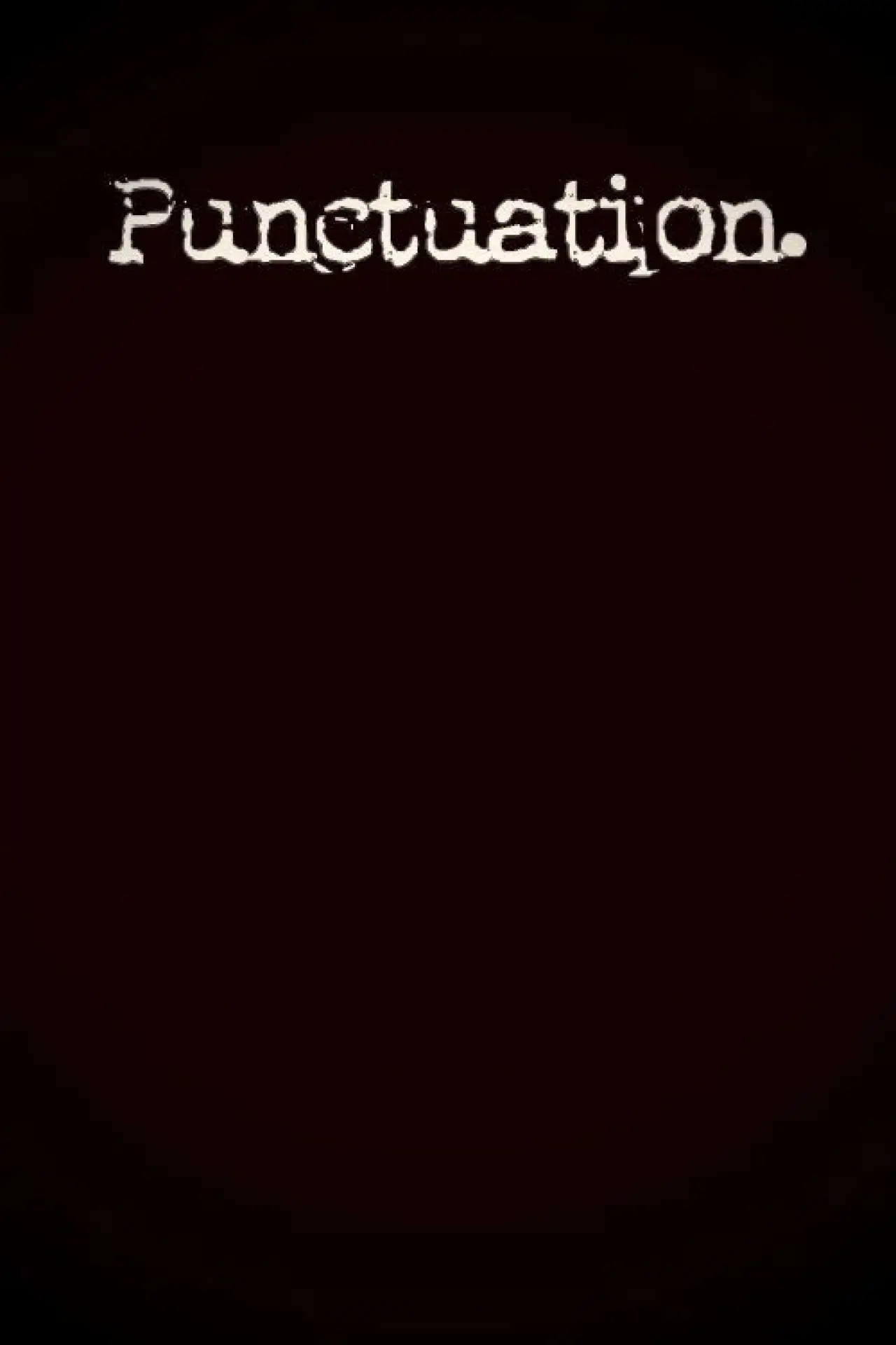 Movie poster "Punctuation."