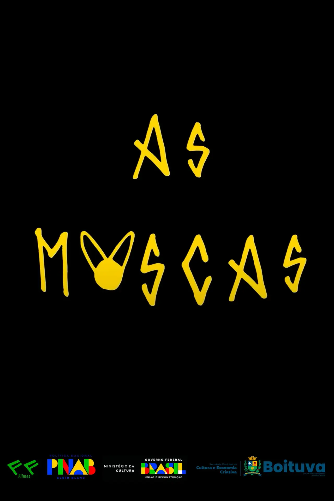 Movie poster "As Moscas"