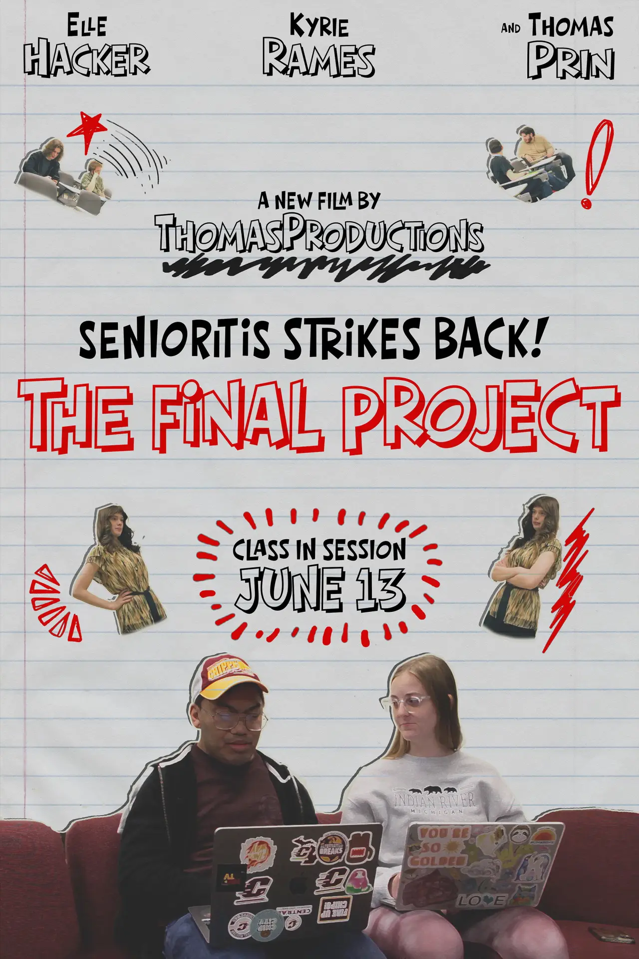Movie poster "Senioritis Stirkes! 2: The Final Project"