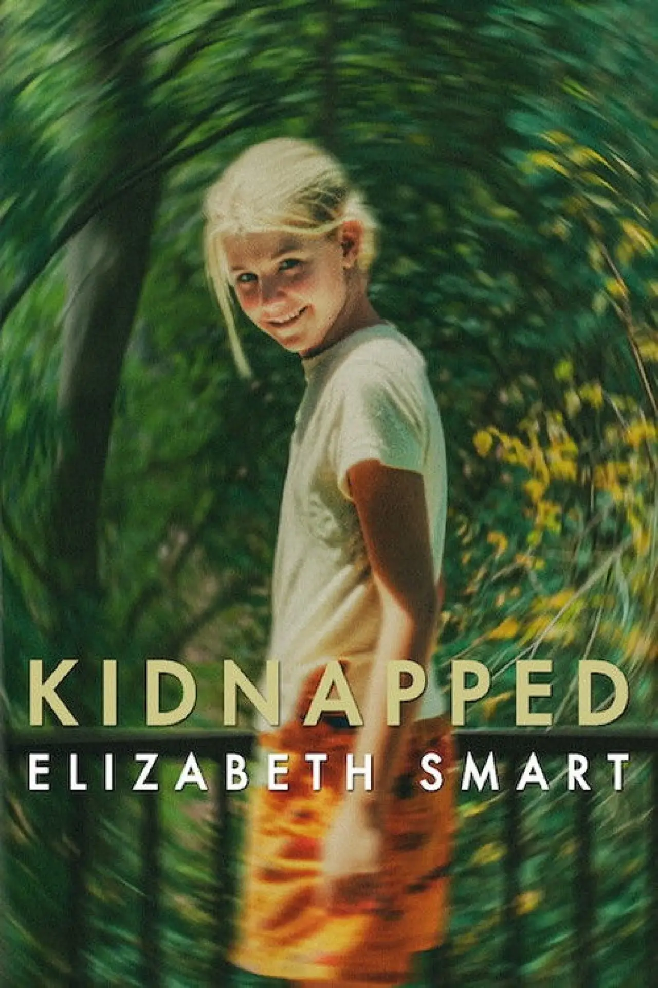 Movie poster "Kidnapped: Elizabeth Smart"