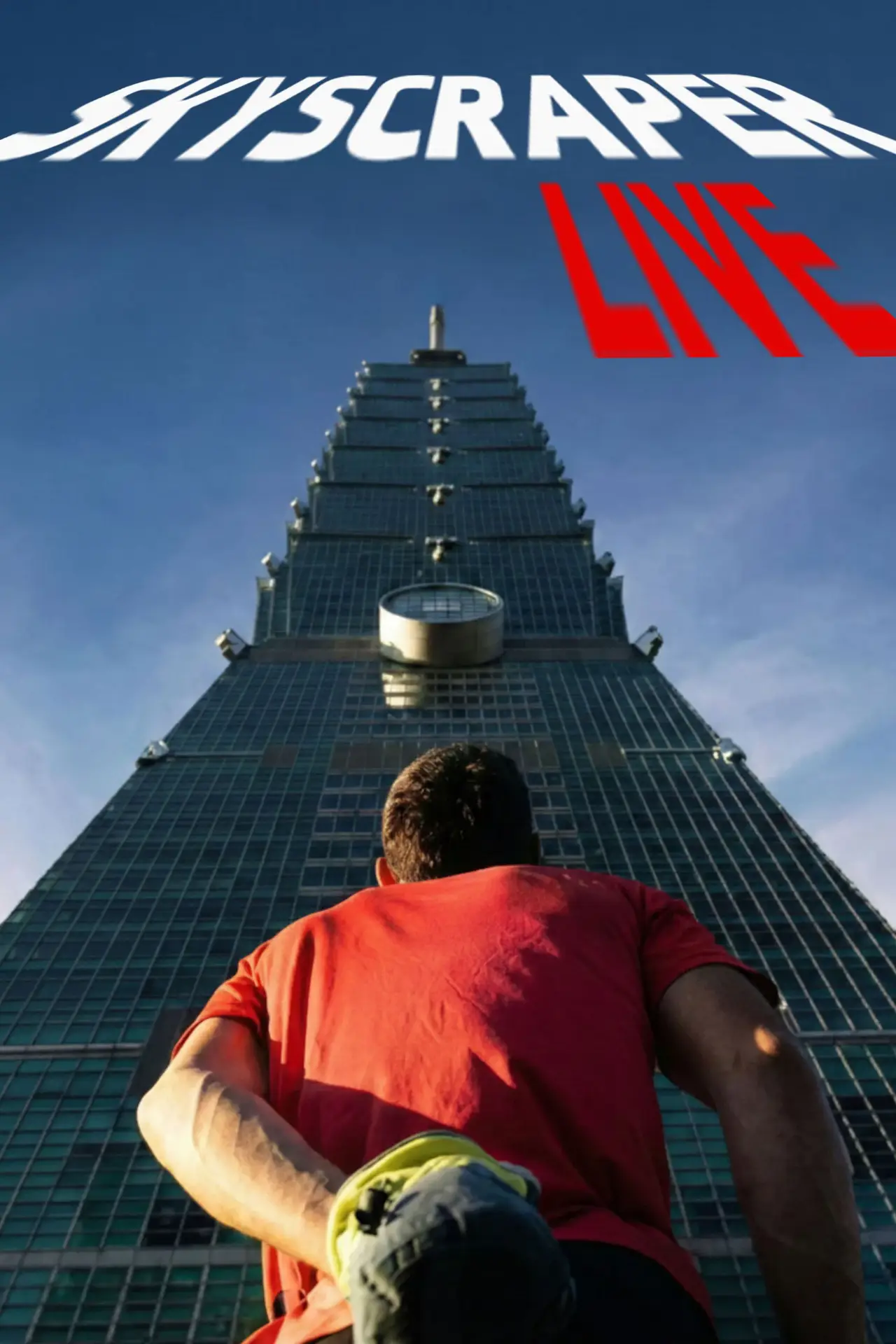Movie poster "Skyscraper Live"