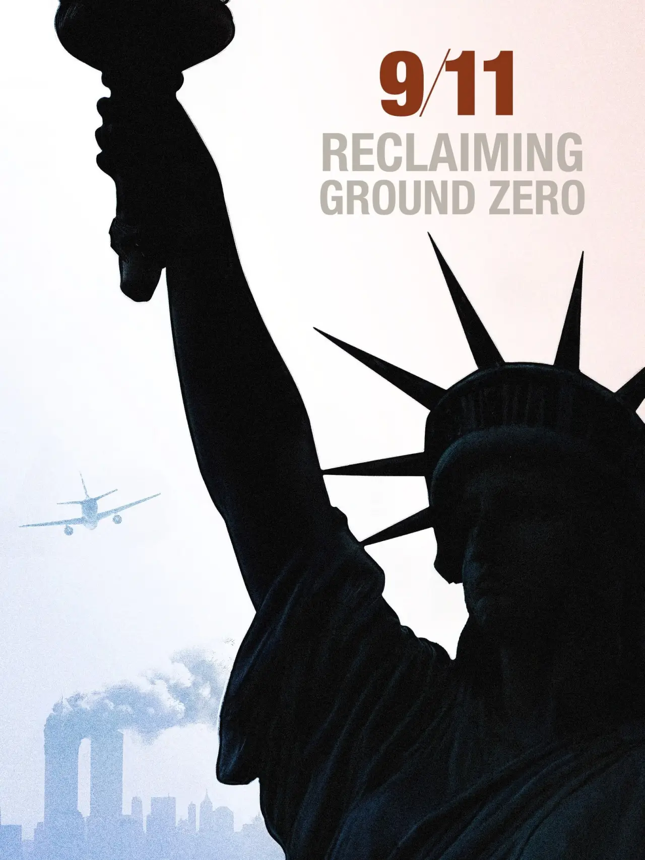 Movie poster "9/11: Reclaiming Ground Zero"