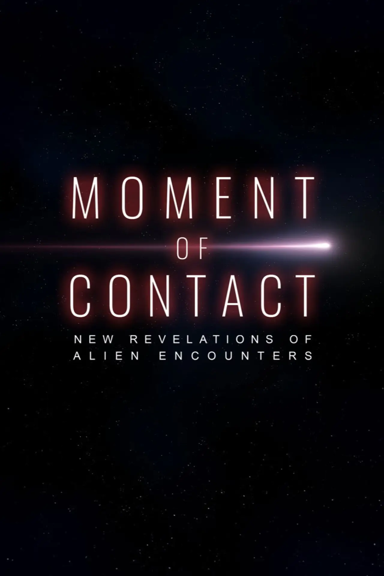 Movie poster "Moment of Contact: New Revelations of Alien Encounters"