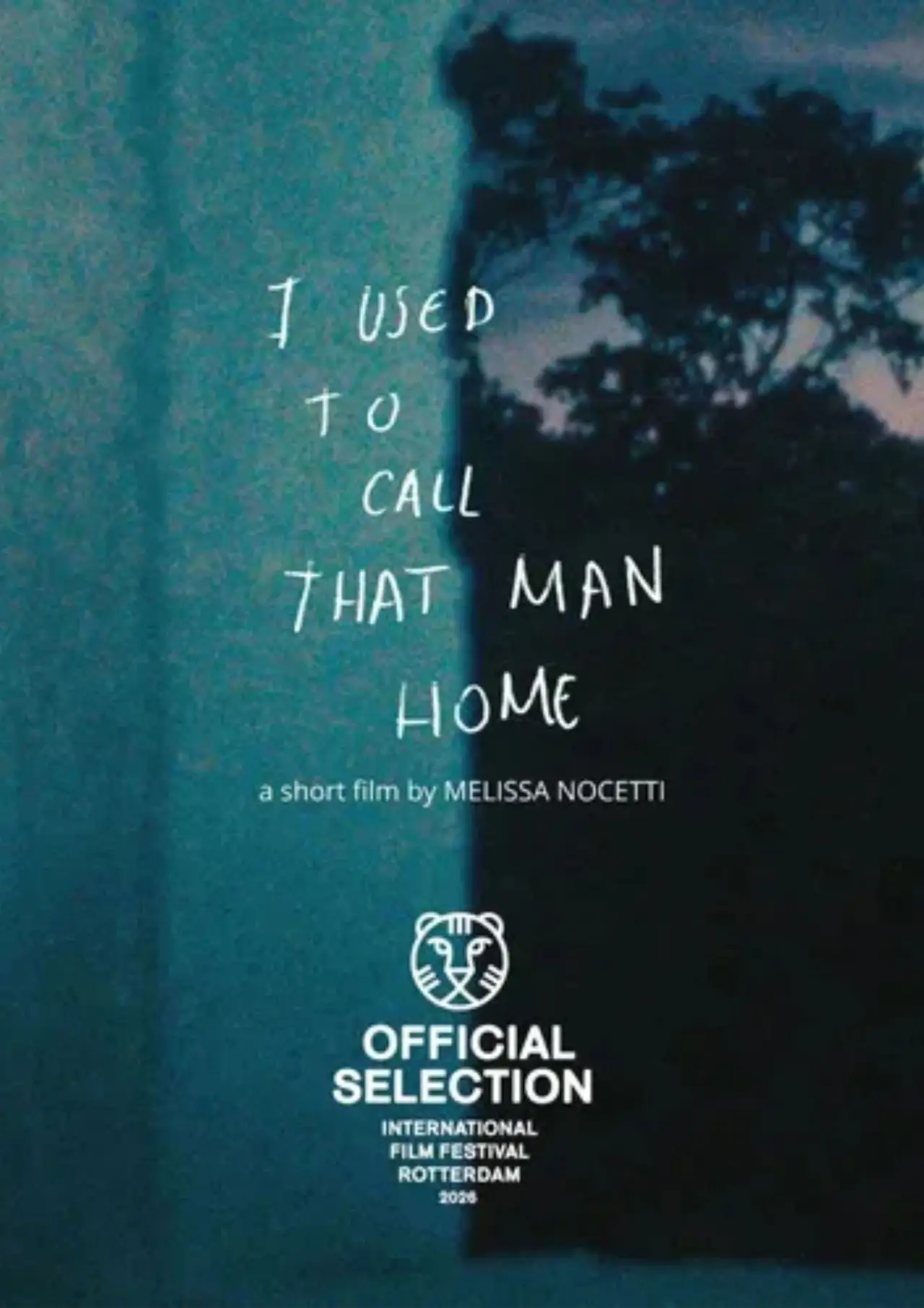 Movie poster "I Used to Call That Man Home"