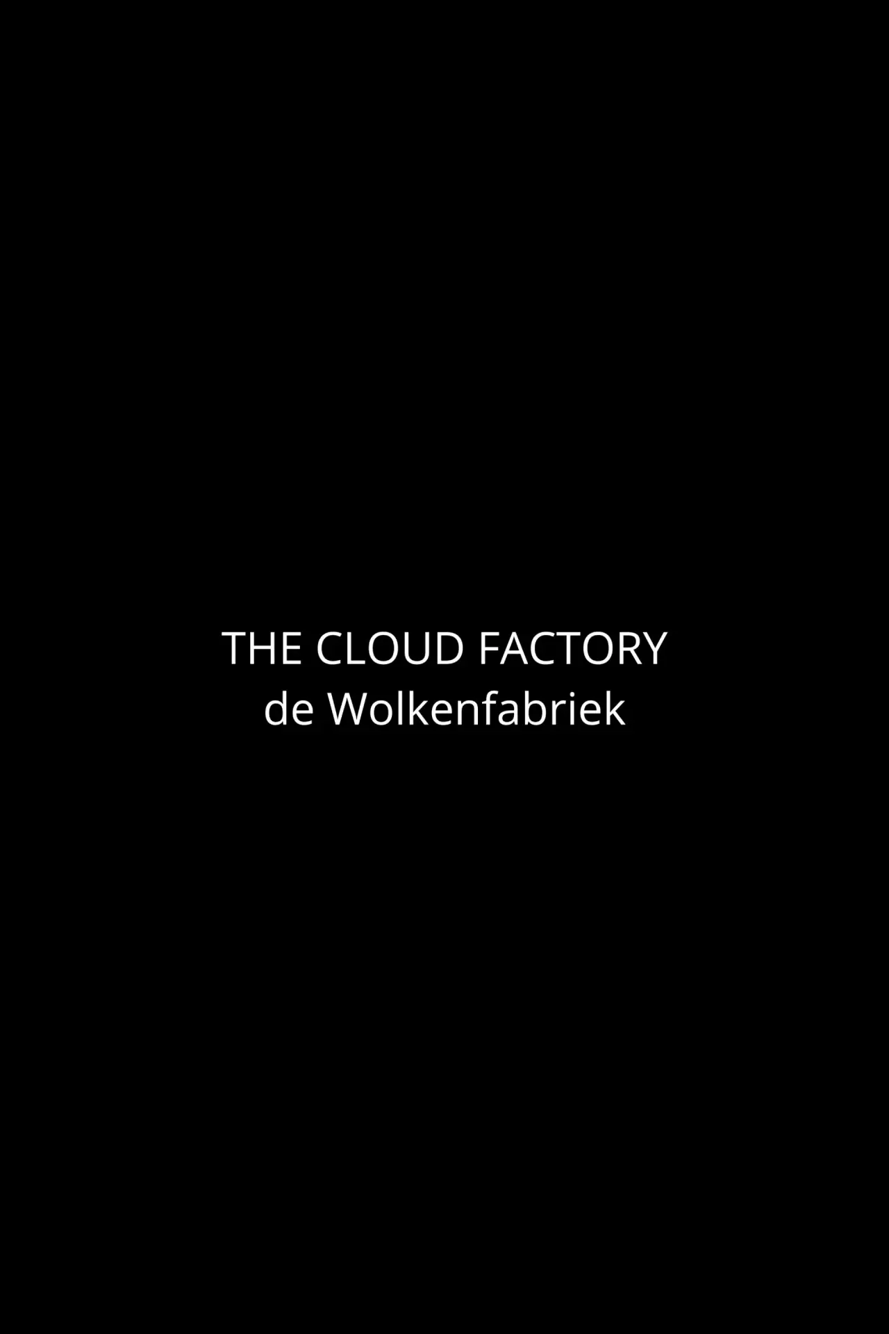 Movie poster "The Cloud Factory"