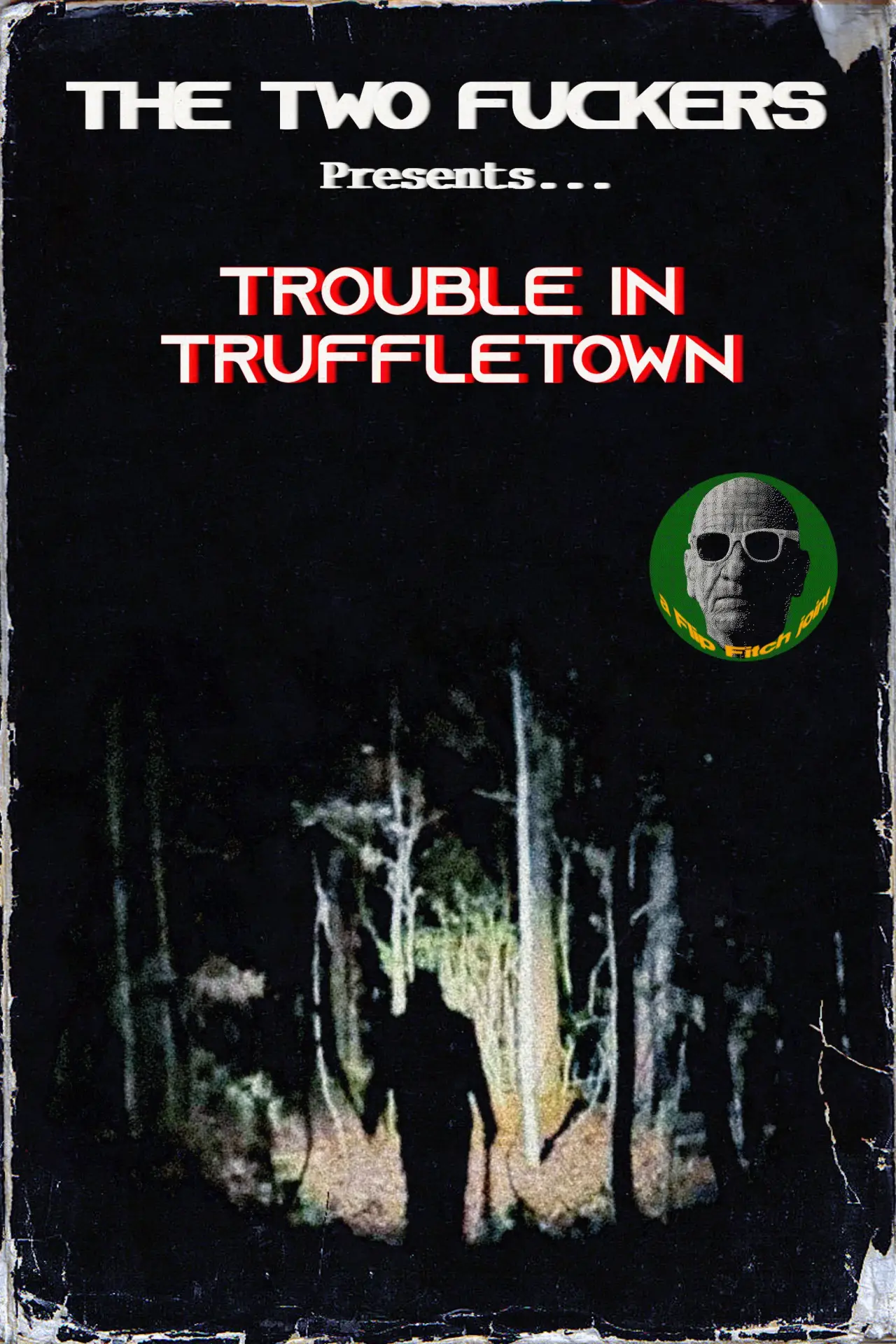 Movie poster "Trouble in Truffletown"