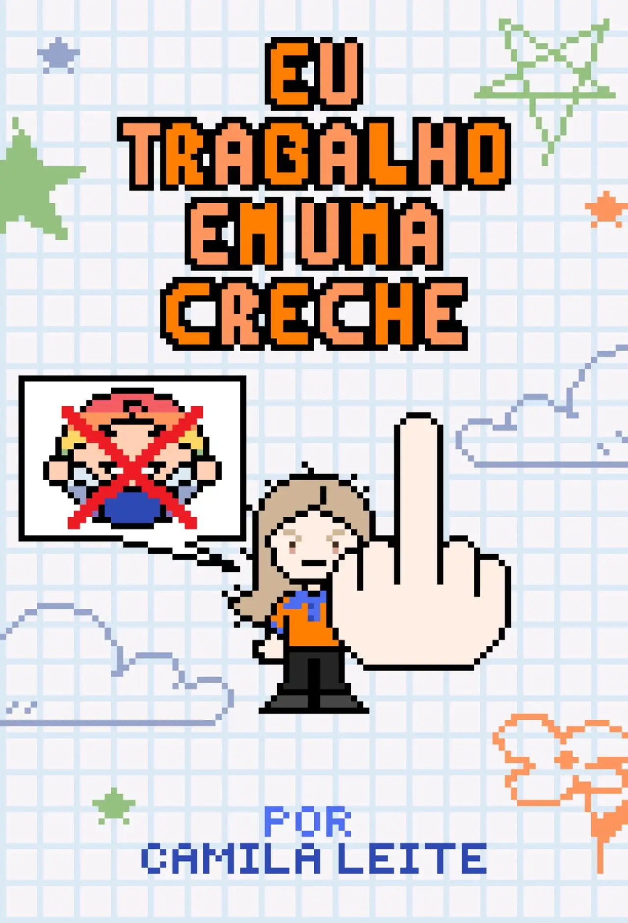 Movie poster "Eu Trabalho em Uma Creche"