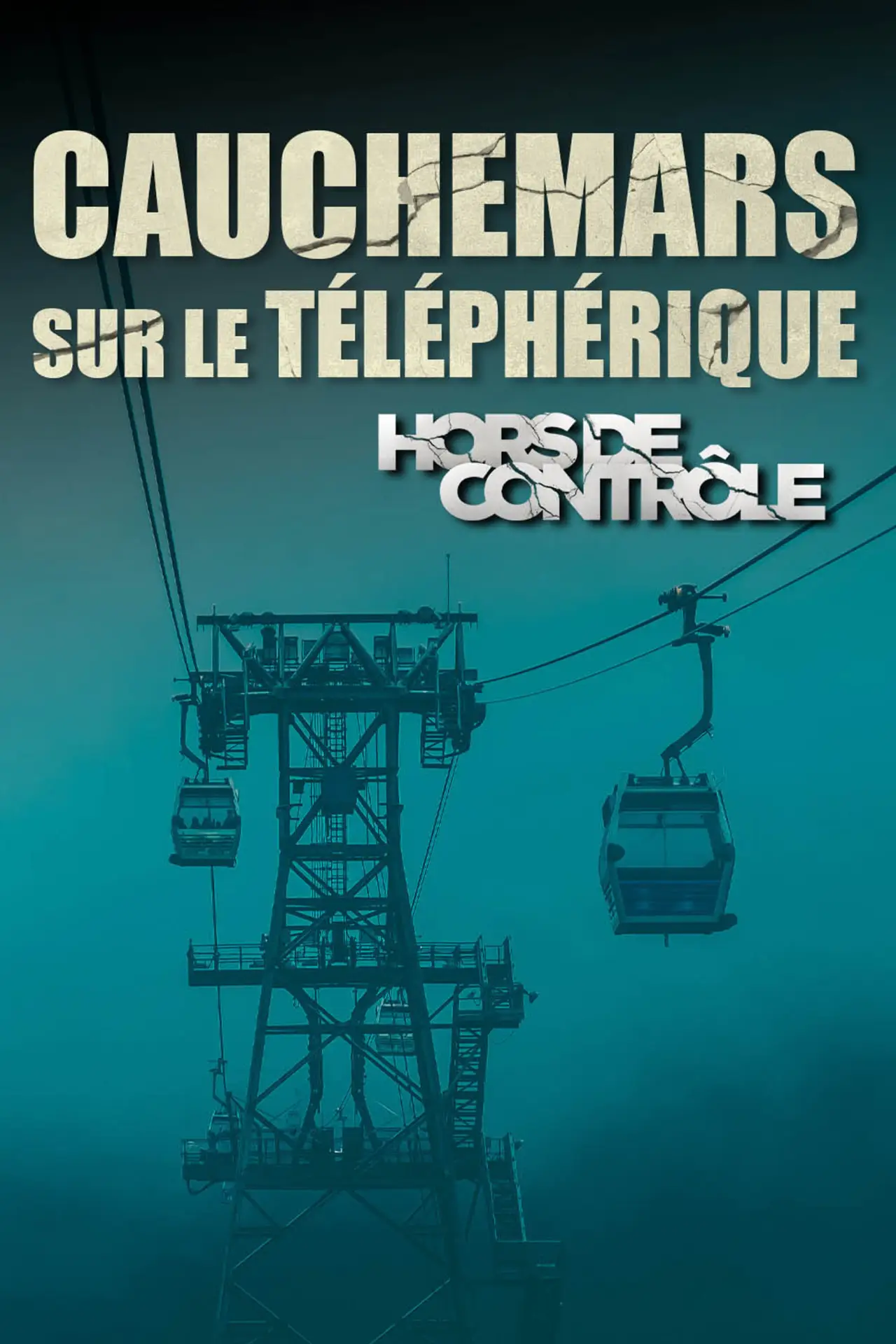 Movie poster "Cauchemars sur le téléphérique"