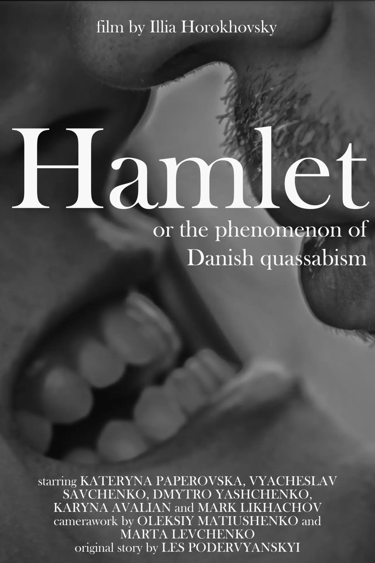 Movie poster "Hamlet or the Phenomenon of Danish qassabism"
