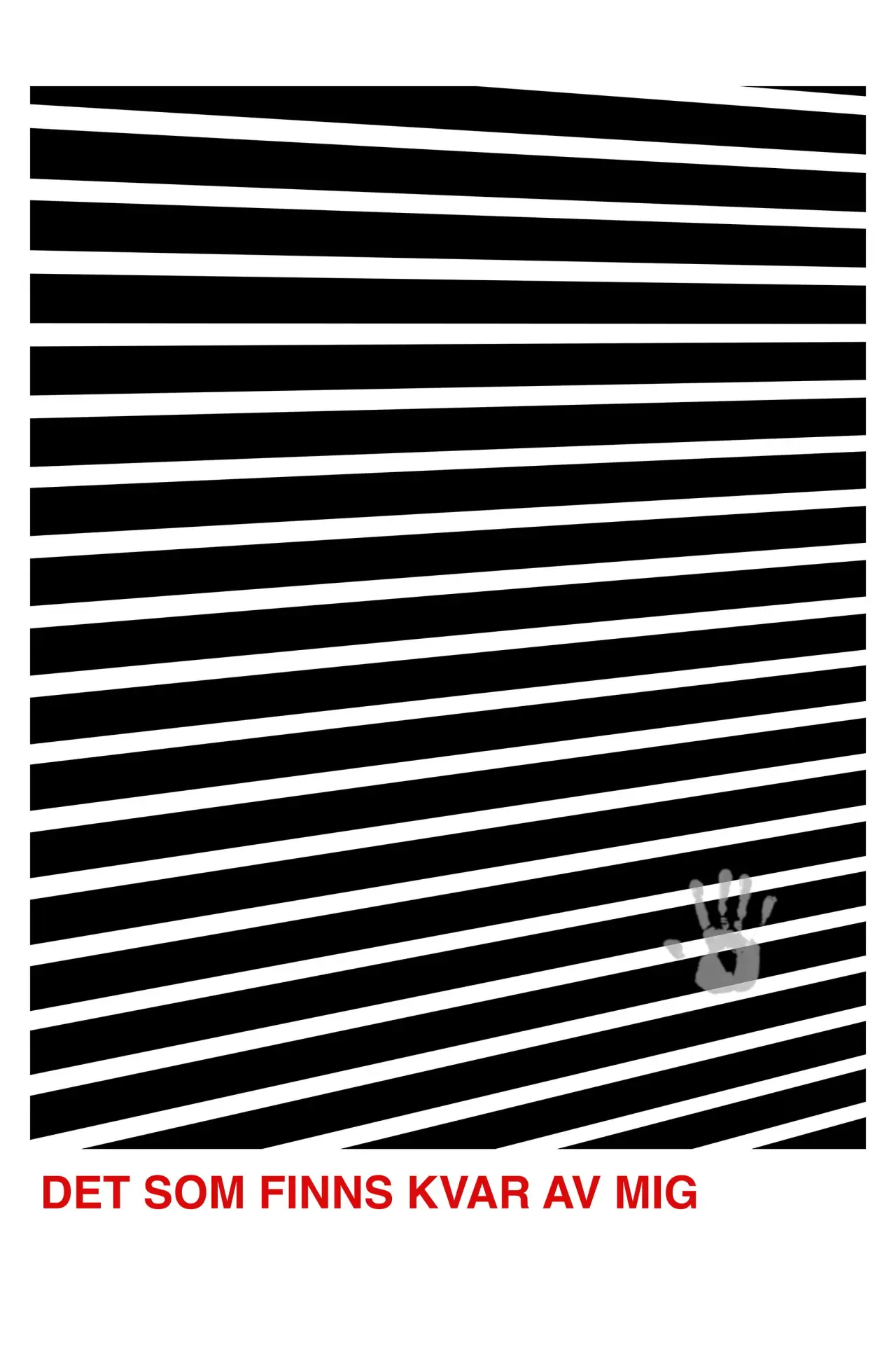 Movie poster "All That Remains of Me"