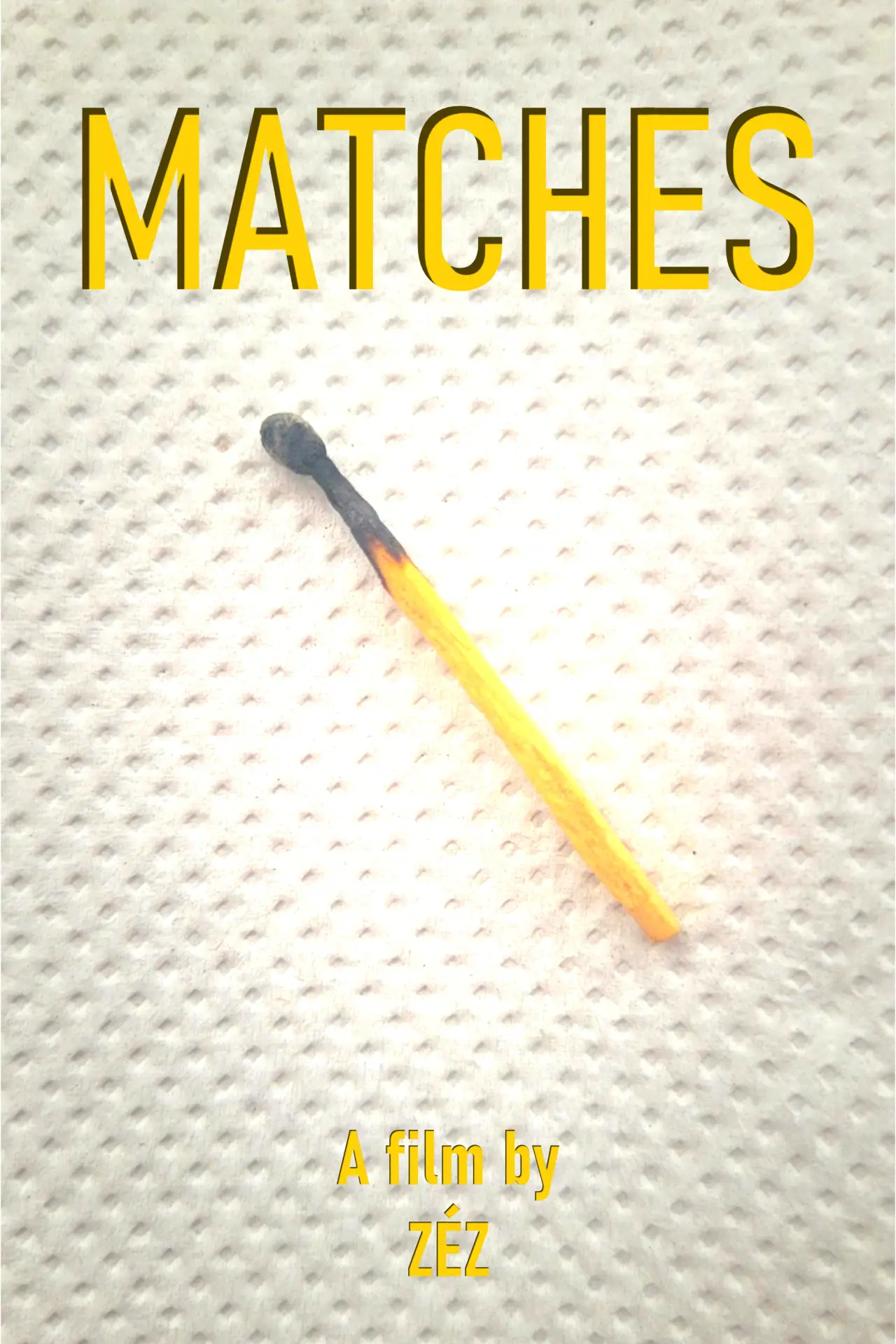 Movie poster "Matches"