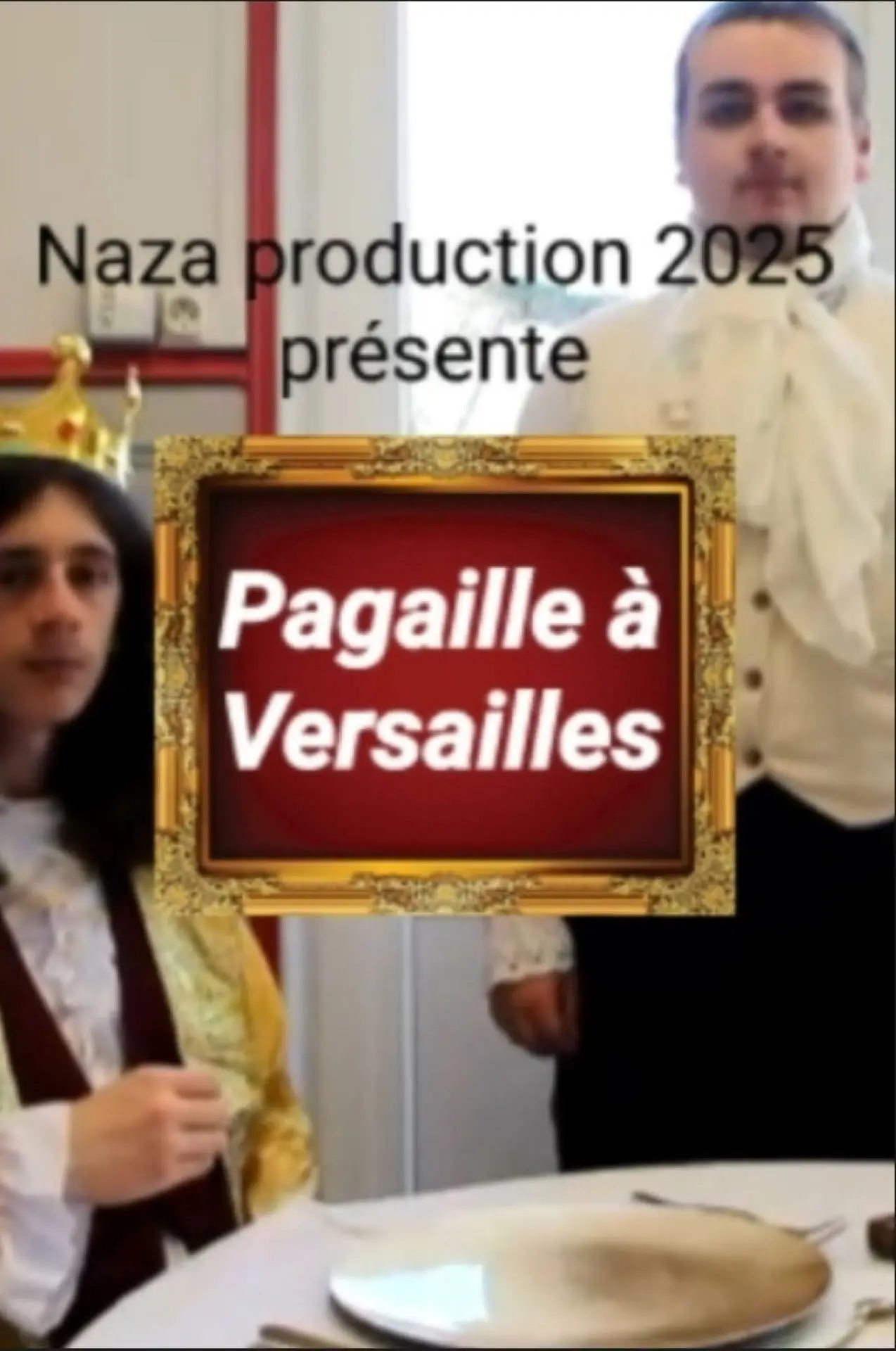 Movie poster "Pagaille à Versailles episode 1"