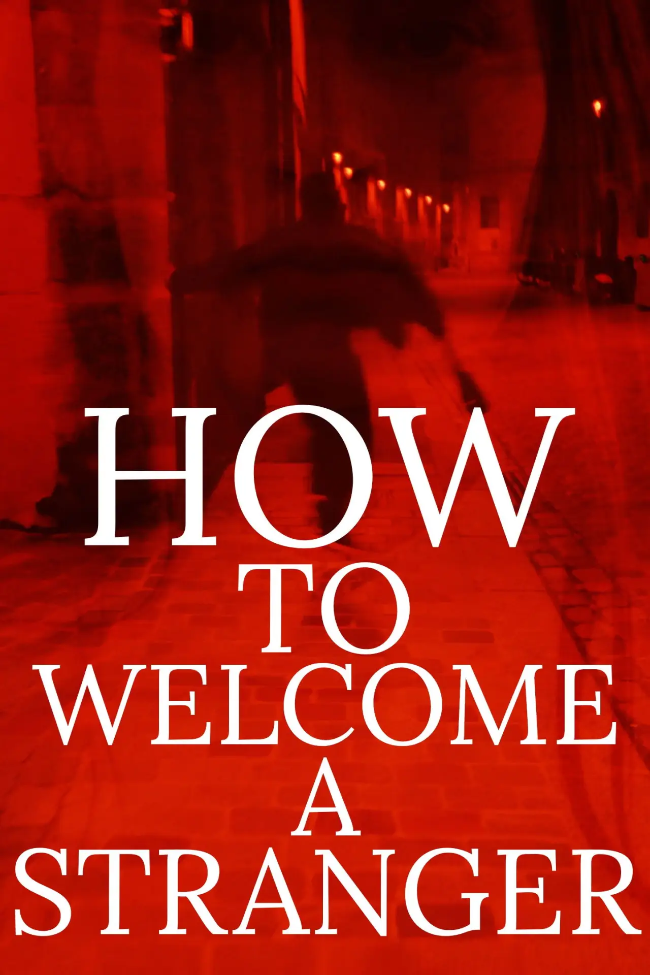 Movie poster "How to Welcome a Stranger"