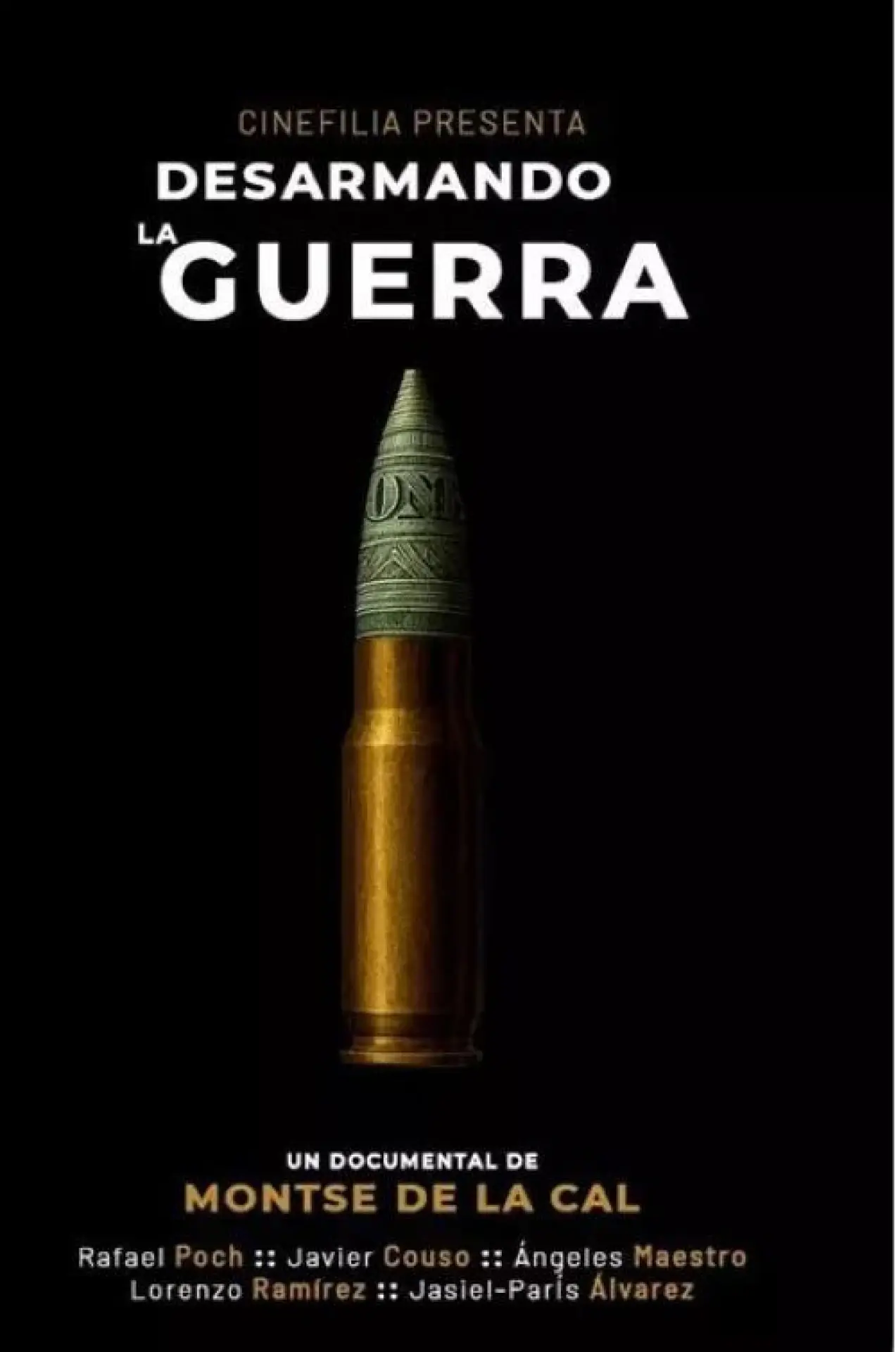 Movie poster "Desarmando la guerra"