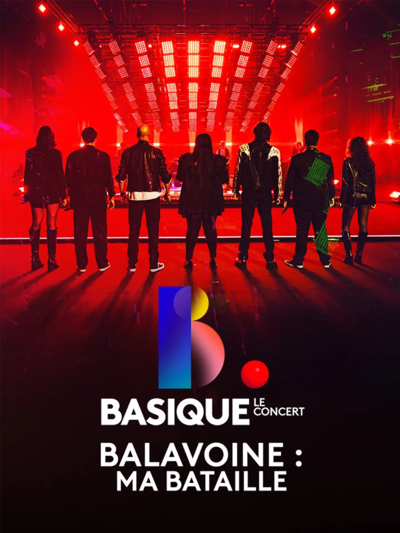 Movie poster "Basique, le concert - Balavoine : Ma bataille"