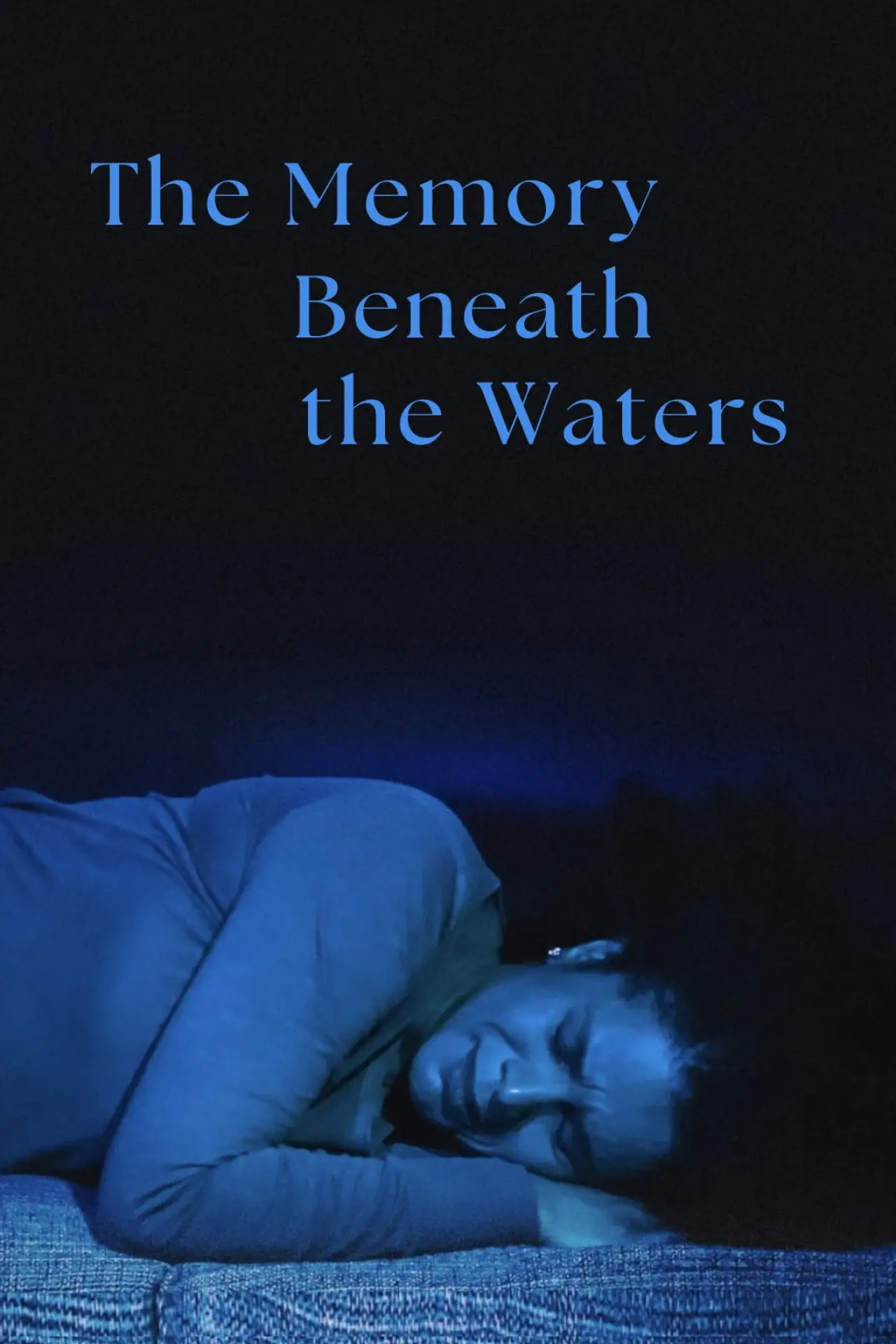 Movie poster "The Memory Beneath the Waters"
