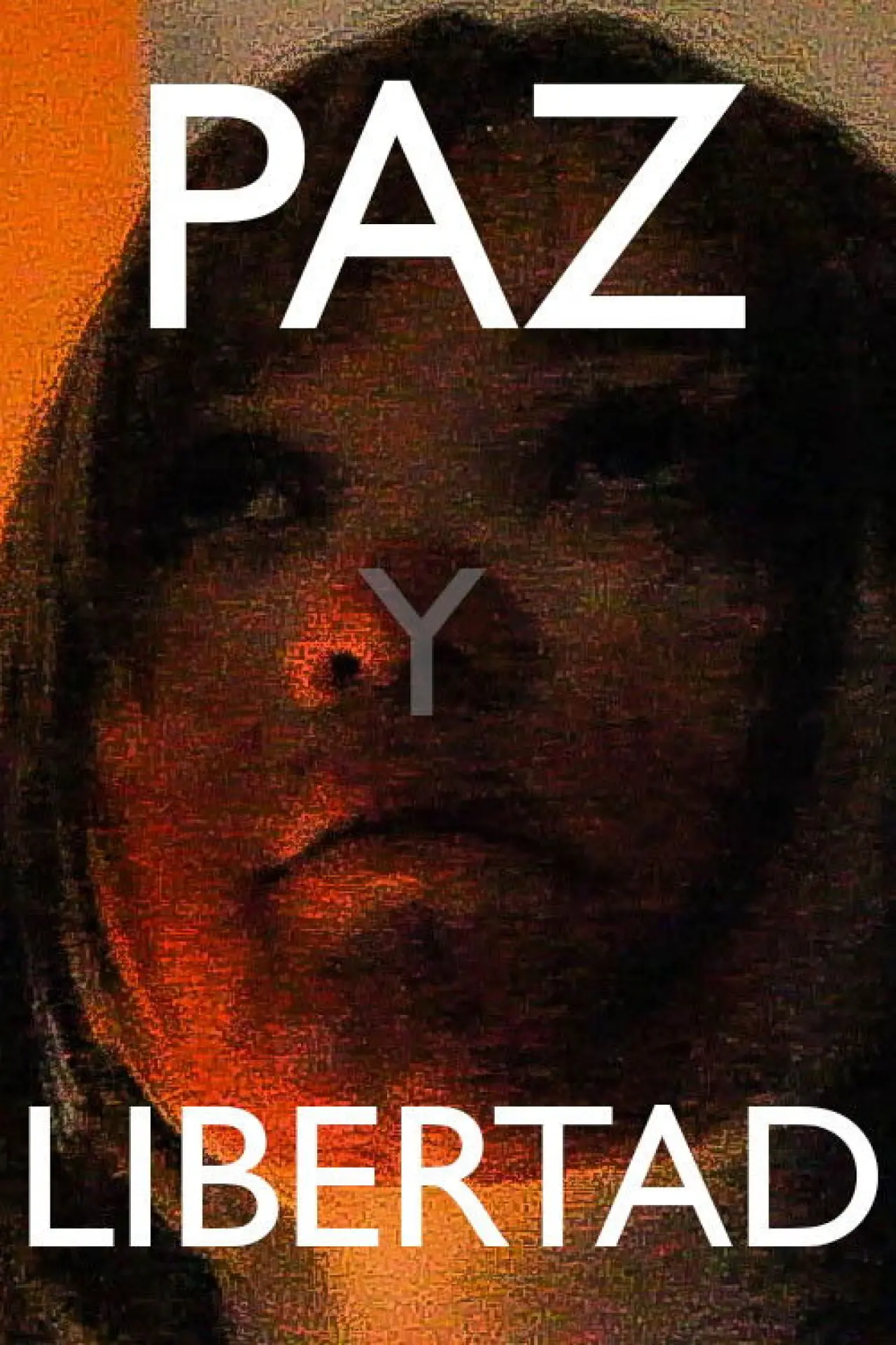 Movie poster "PAZ Y LIBERTAD"