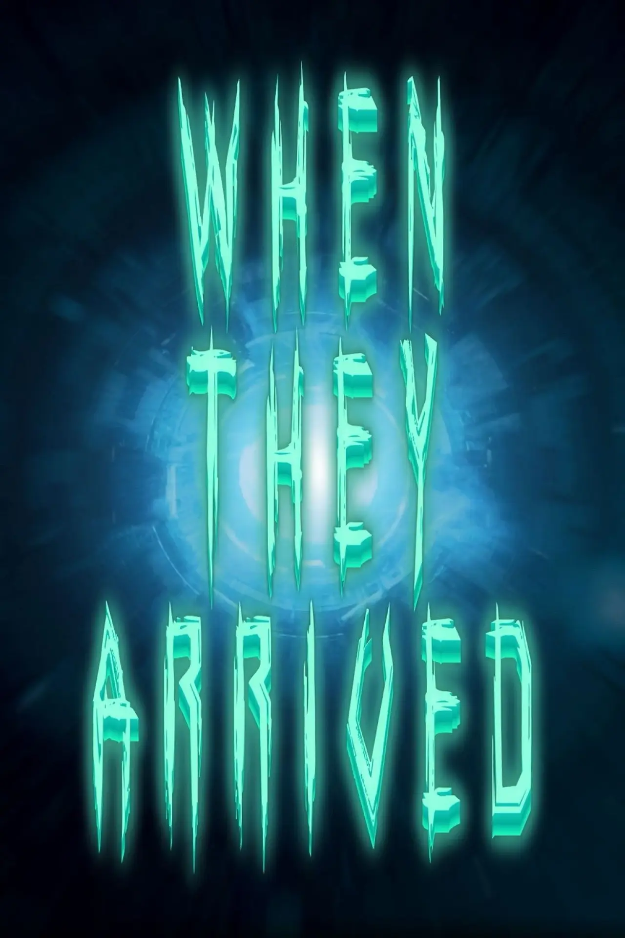 Movie poster "When They Arrived"