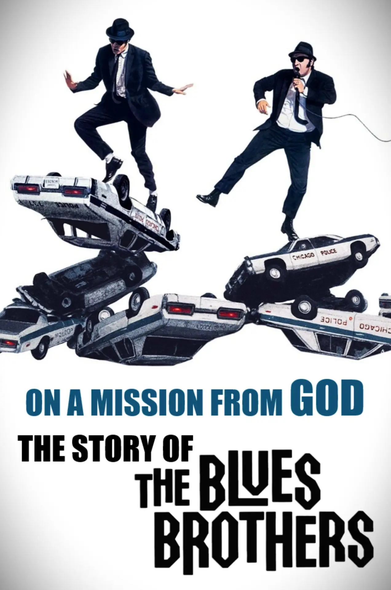Movie poster "On a Mission from God: The Story of the Blues Brothers"