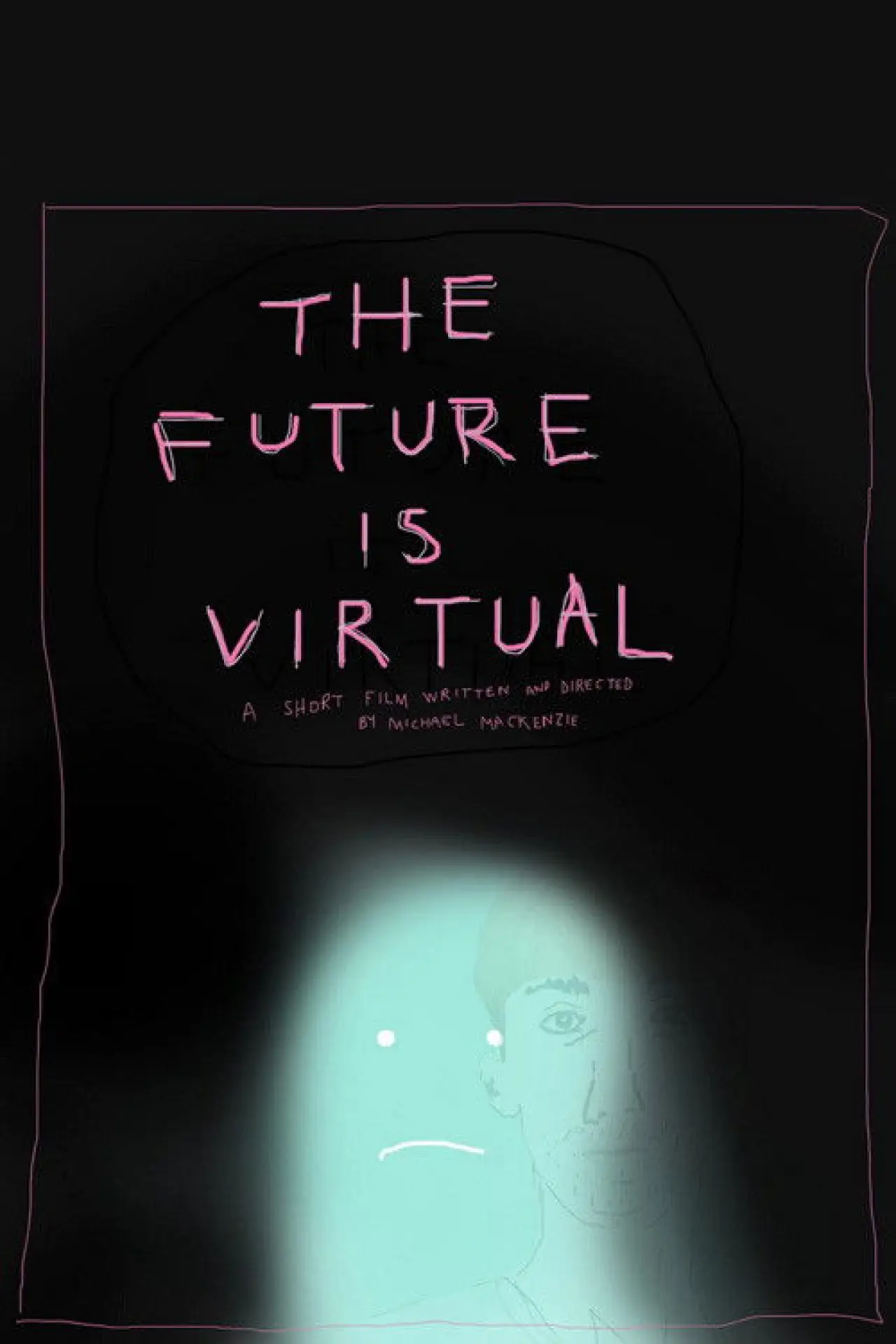 Movie poster "The future is virtual"