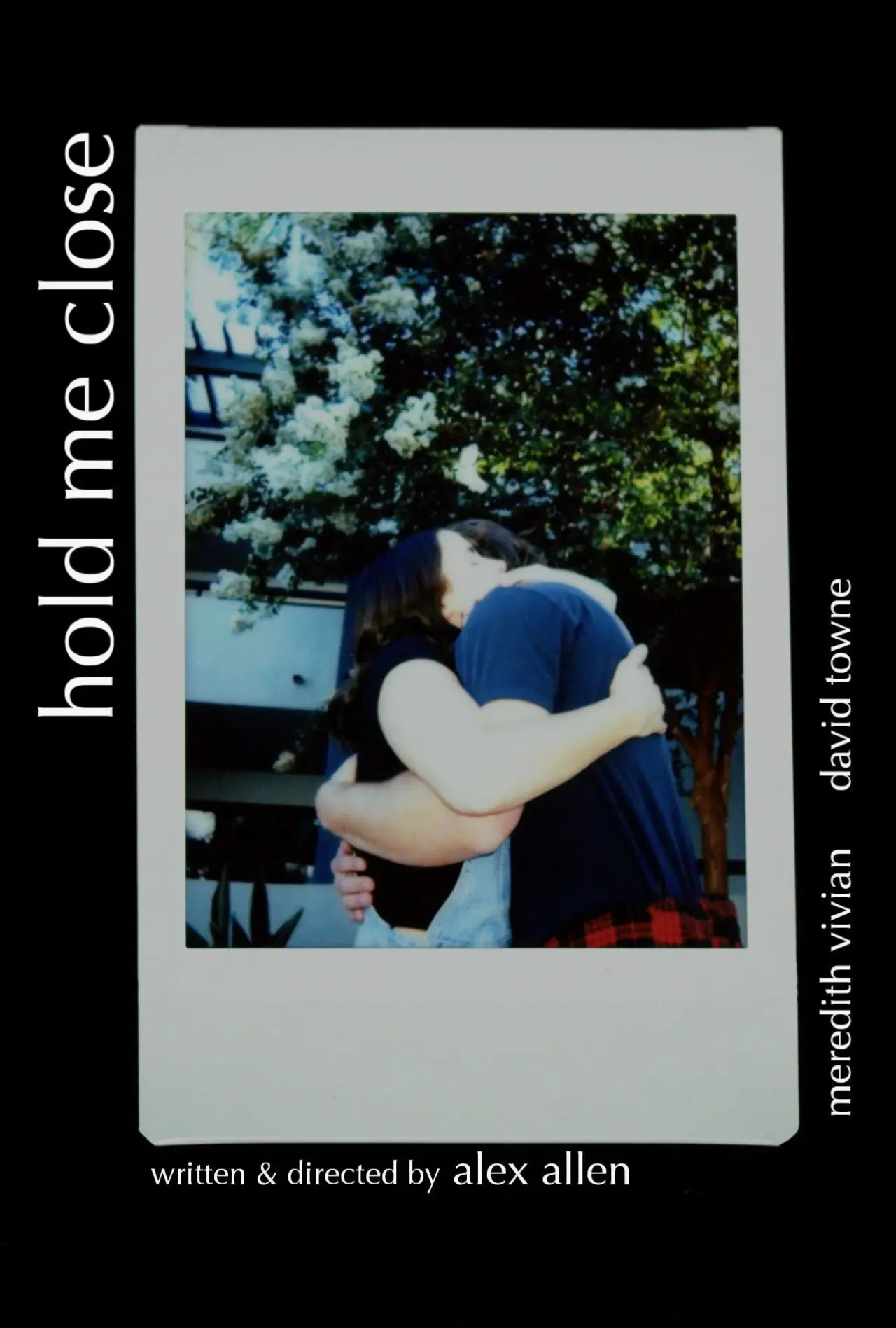 Movie poster "Hold Me Close"