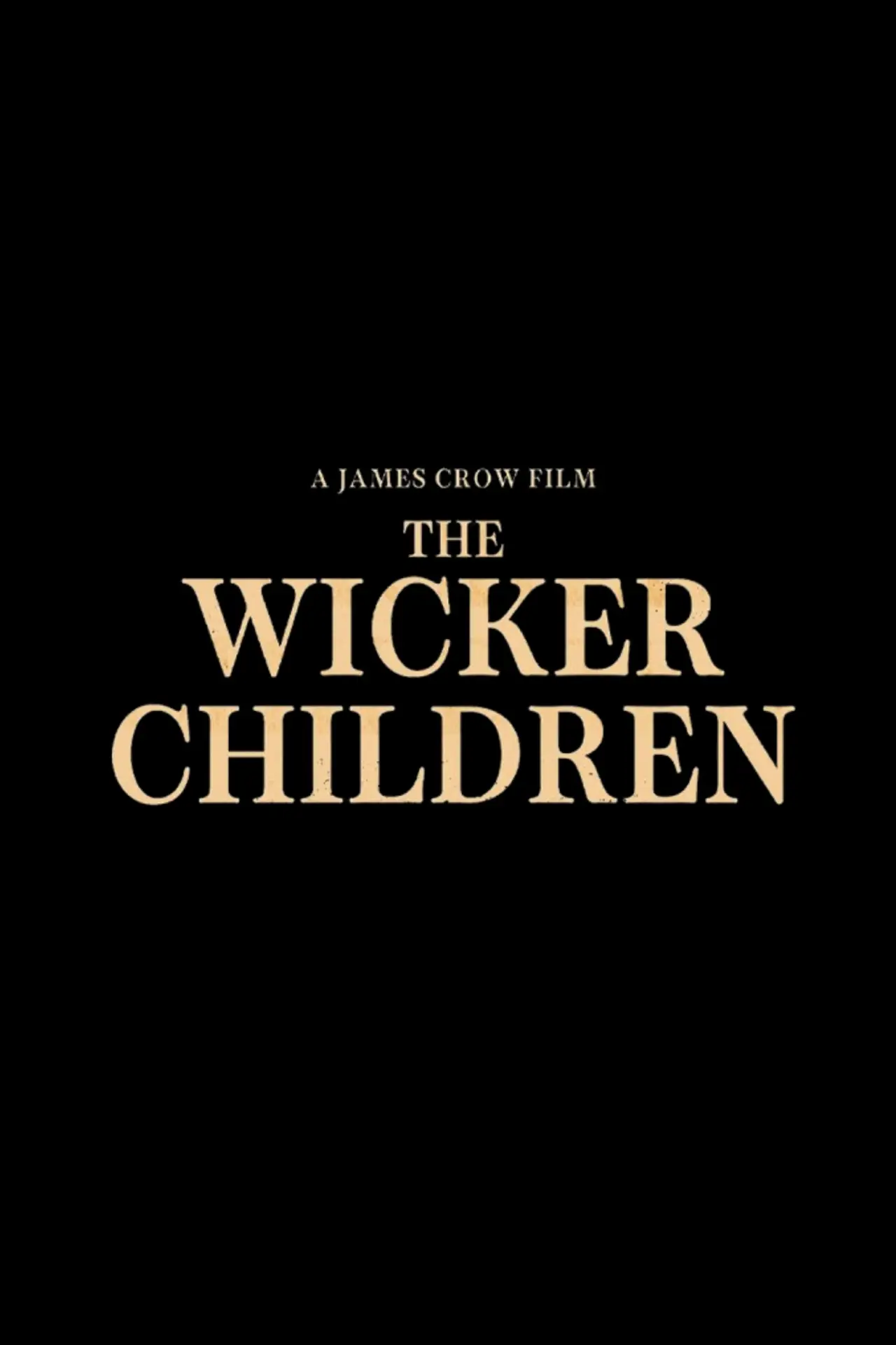 Movie poster "The Wicker Children"