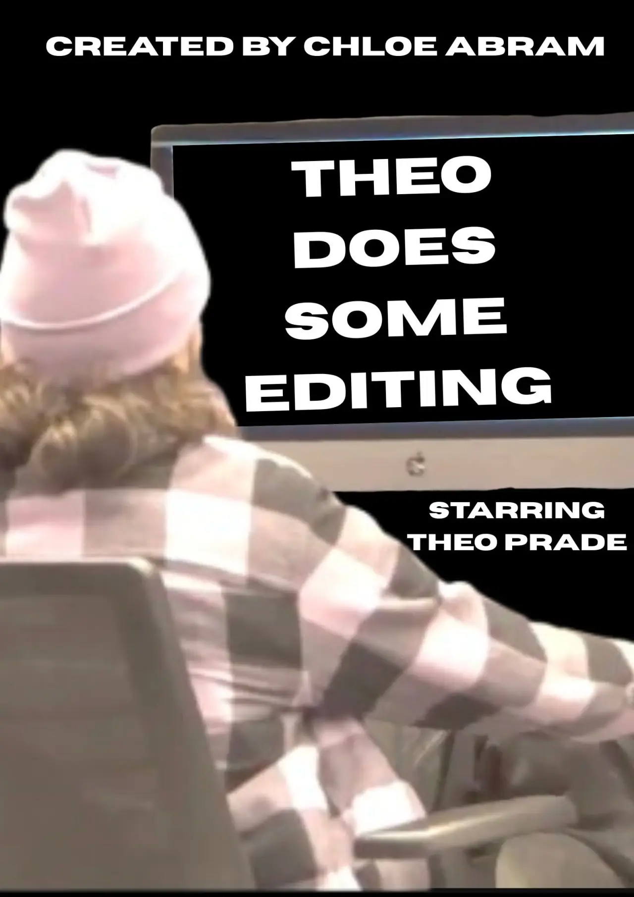 Movie poster "Theo Does Some Editing"