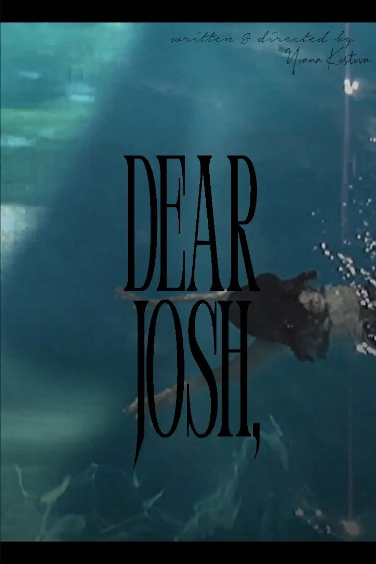 Movie poster "Dear Josh,"