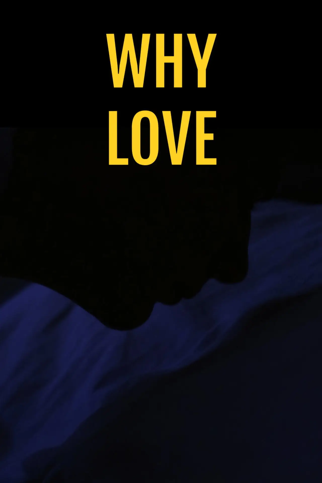 Movie poster "Why Love"