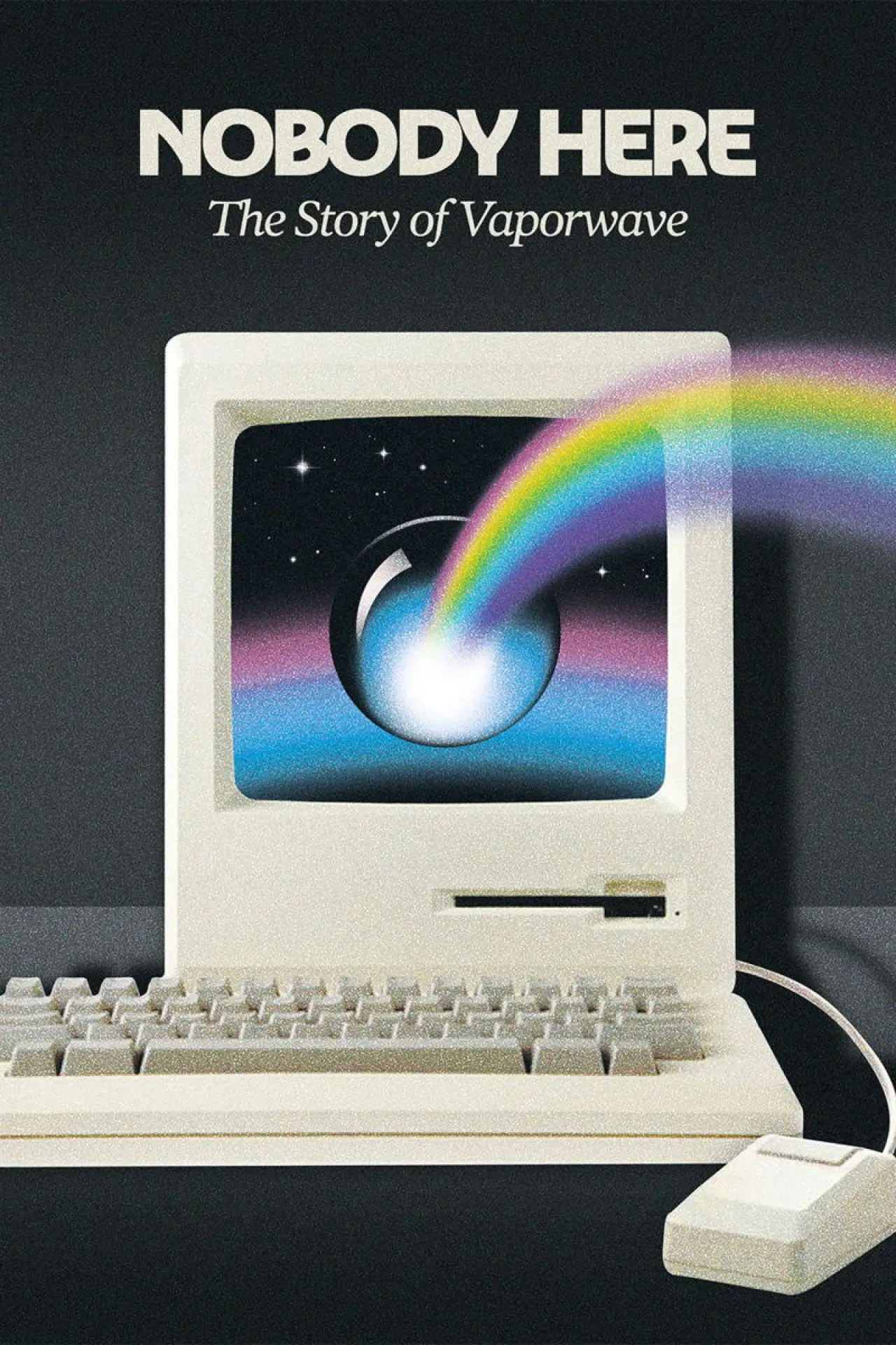 Movie poster "Nobody Here: The Story of Vaporwave"