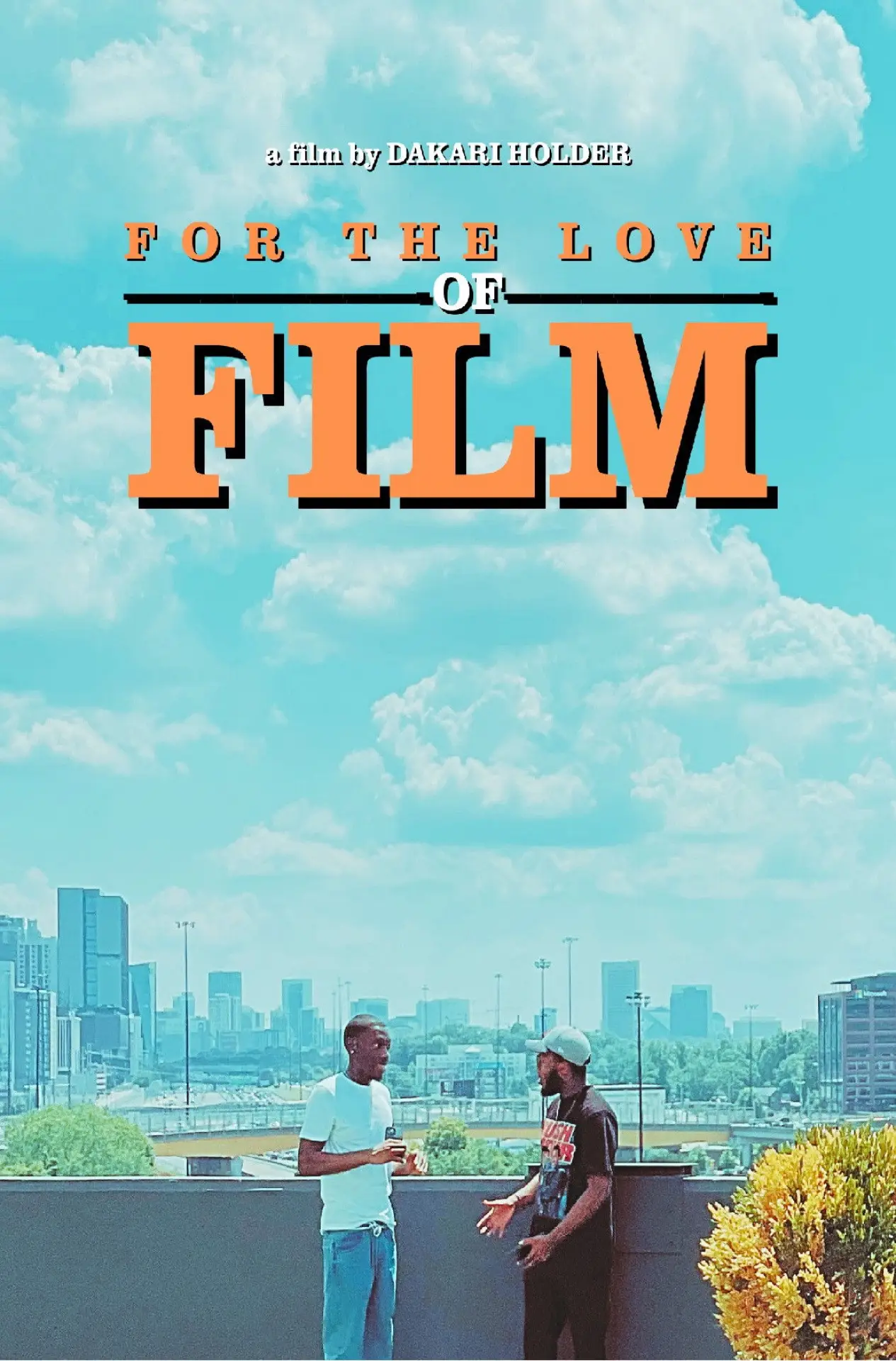 Movie poster "For The Love of Film"
