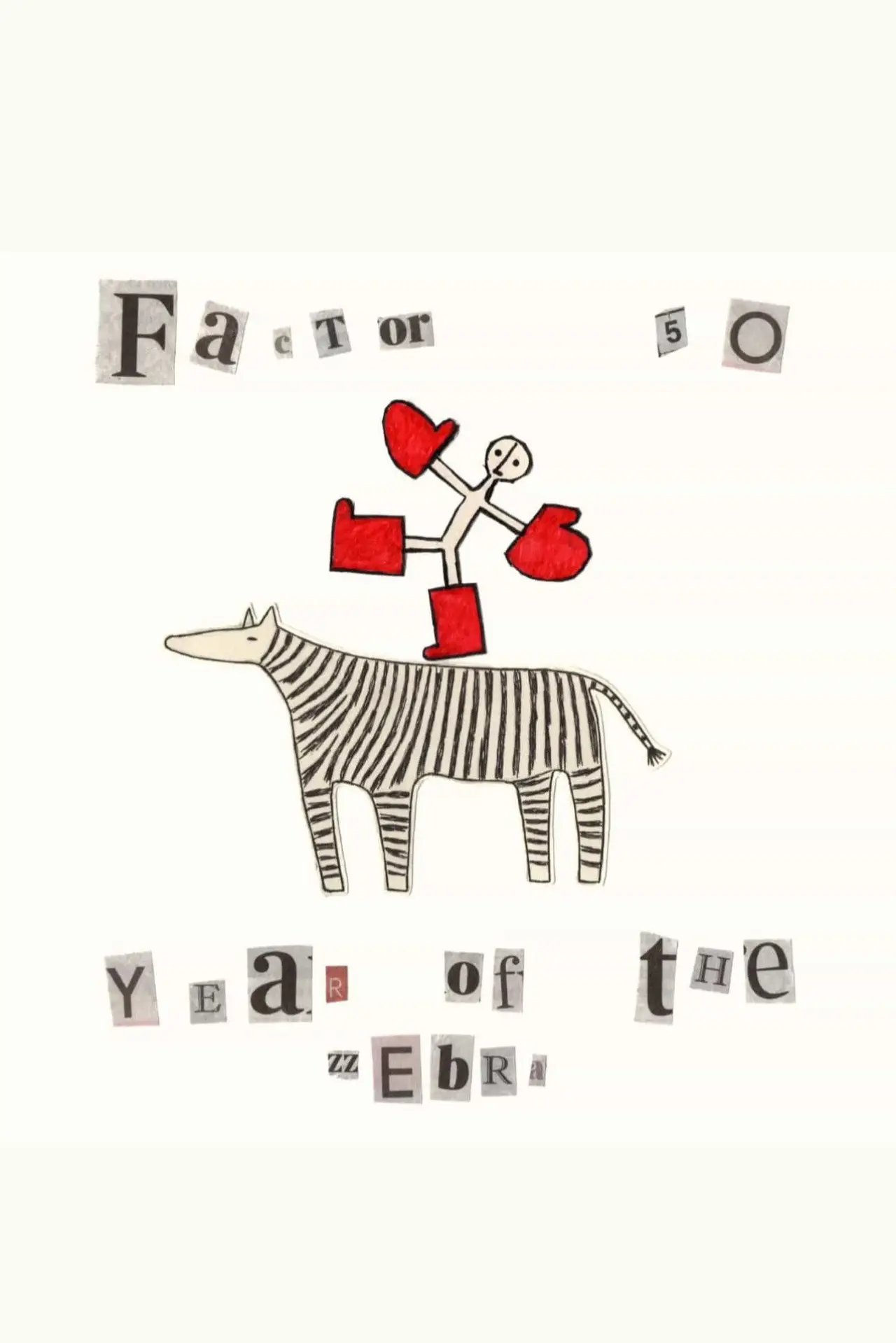 Movie poster "Factor 50 - Year of The Zebra"
